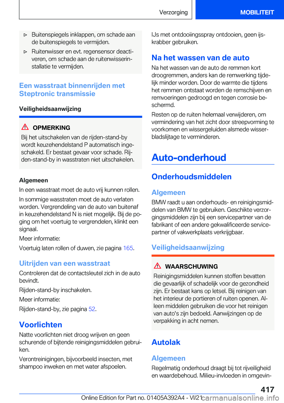 BMW 4 SERIES 2022  Instructieboekjes (in Dutch) 'x�B�u�i�t�e�n�s�p�i�e�g�e�l�s��i�n�k�l�a�p�p�e�n�,��o�m��s�c�h�a�d�e��a�a�n
�d�e��b�u�i�t�e�n�s�p�i�e�g�e�l�s��t�e��v�e�r�m�i�j�d�e�n�.'x�R�u�i�t�e�n�w�i�s�s�e�r��e�n��e�v�t�.��r�e�