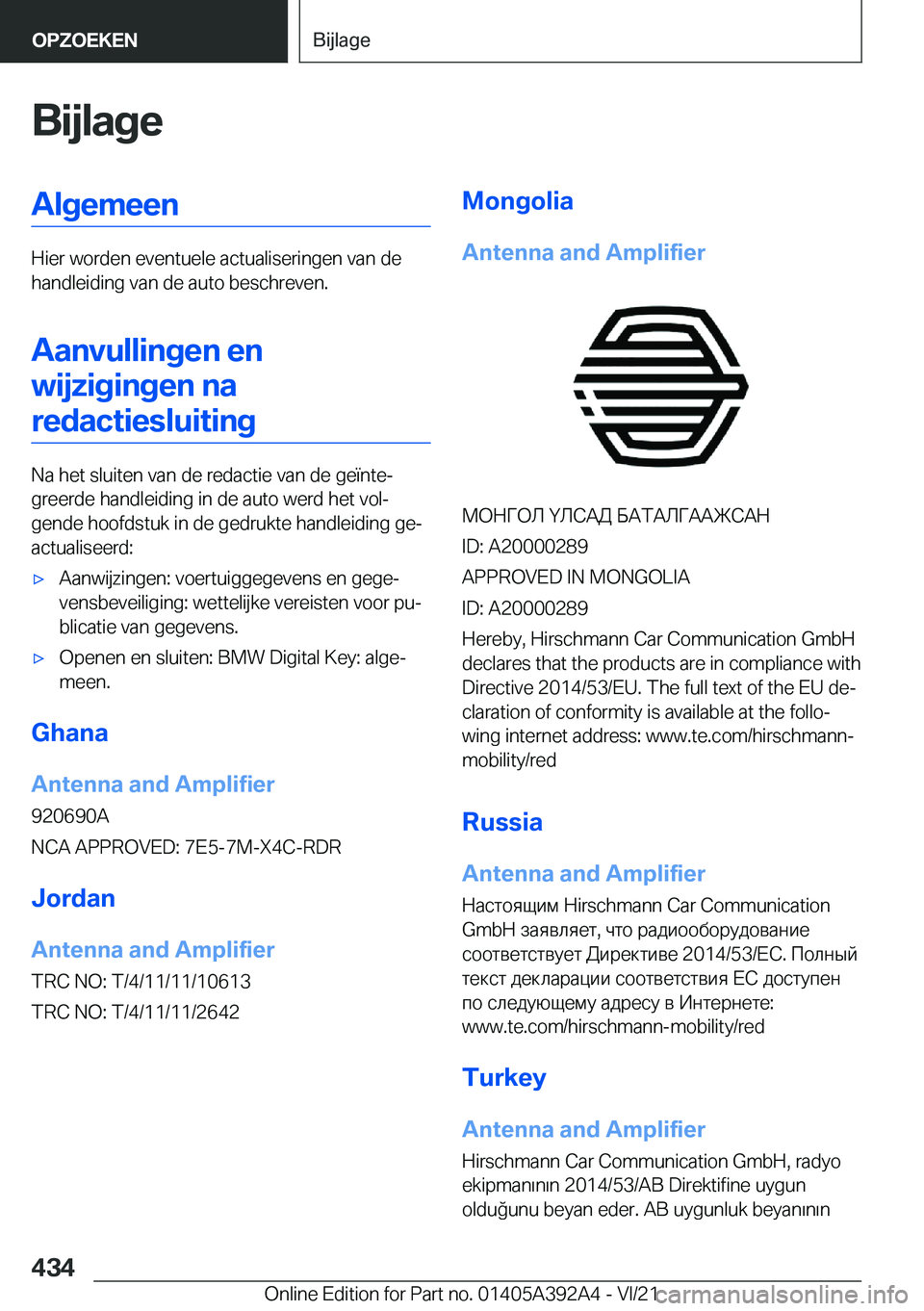 BMW 4 SERIES 2022  Instructieboekjes (in Dutch) �B�i�j�l�a�g�e�A�l�g�e�m�e�e�n
�H�i�e�r��w�o�r�d�e�n��e�v�e�n�t�u�e�l�e��a�c�t�u�a�l�i�s�e�r�i�n�g�e�n��v�a�n��d�e
�h�a�n�d�l�e�i�d�i�n�g��v�a�n��d�e��a�u�t�o��b�e�s�c�h�r�e�v�e�n�.
�A�a�n�v�