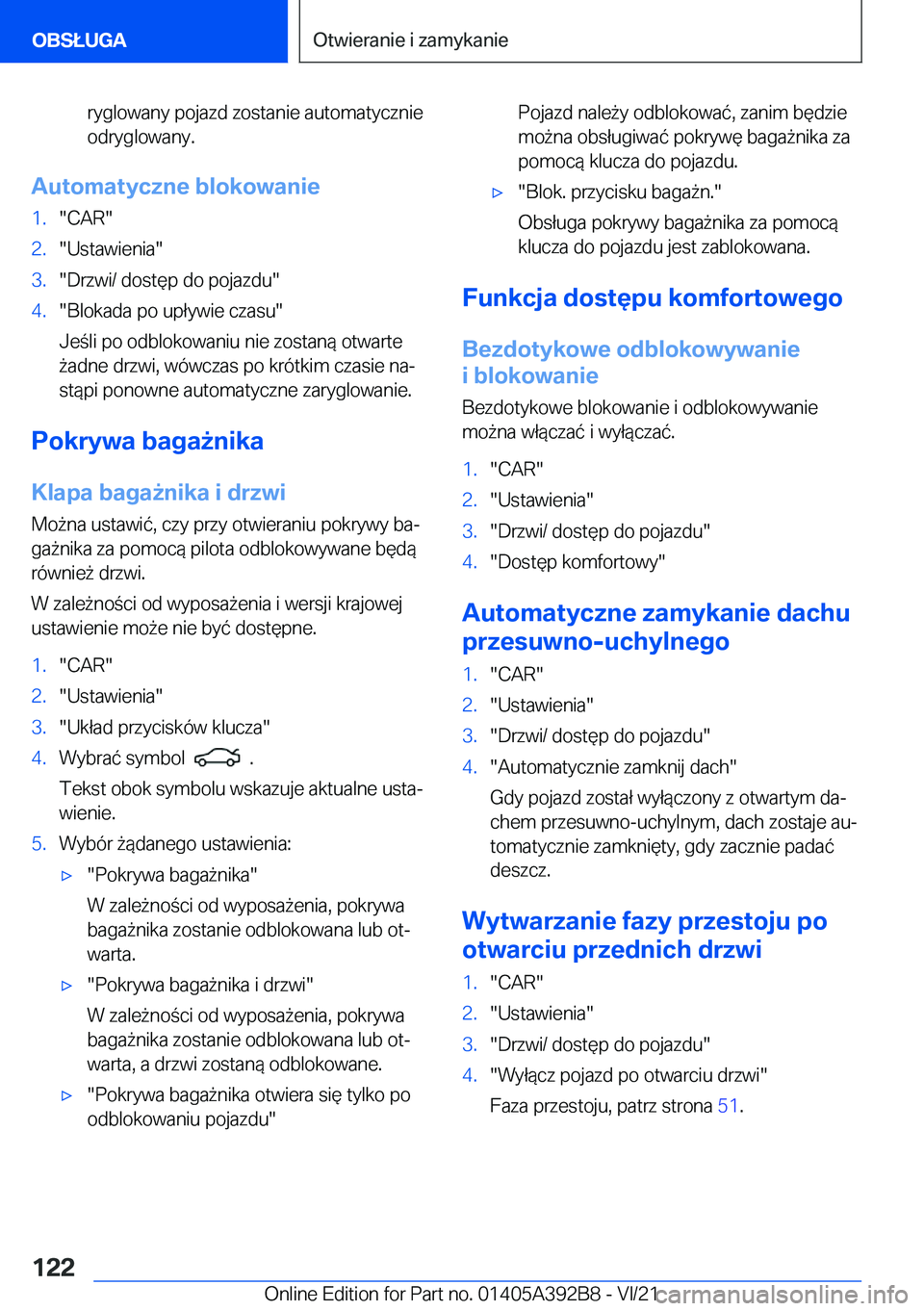 BMW 4 SERIES 2022  Instrukcja obsługi (in Polish) �r�y�g�l�o�w�a�n�y��p�o�j�a�z�d��z�o�s�t�a�n�i�e��a�u�t�o�m�a�t�y�c�z�n�i�e�o�d�r�y�g�l�o�w�a�n�y�.
�A�u�t�o�m�a�t�y�c�z�n�e��b�l�o�k�o�w�a�n�i�e
�1�.��C�A�R��2�.��U�s�t�a�w�i�e�n�i�a��3�.��D