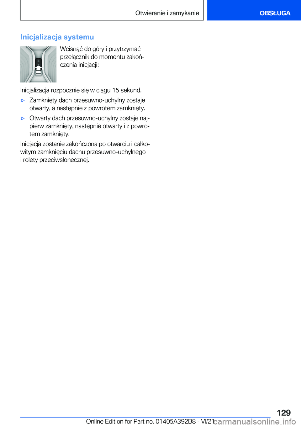 BMW 4 SERIES 2022  Instrukcja obsługi (in Polish) �I�n�i�c�j�a�l�i�z�a�c�j�a��s�y�s�t�e�m�u�W�c�i�s�n�
