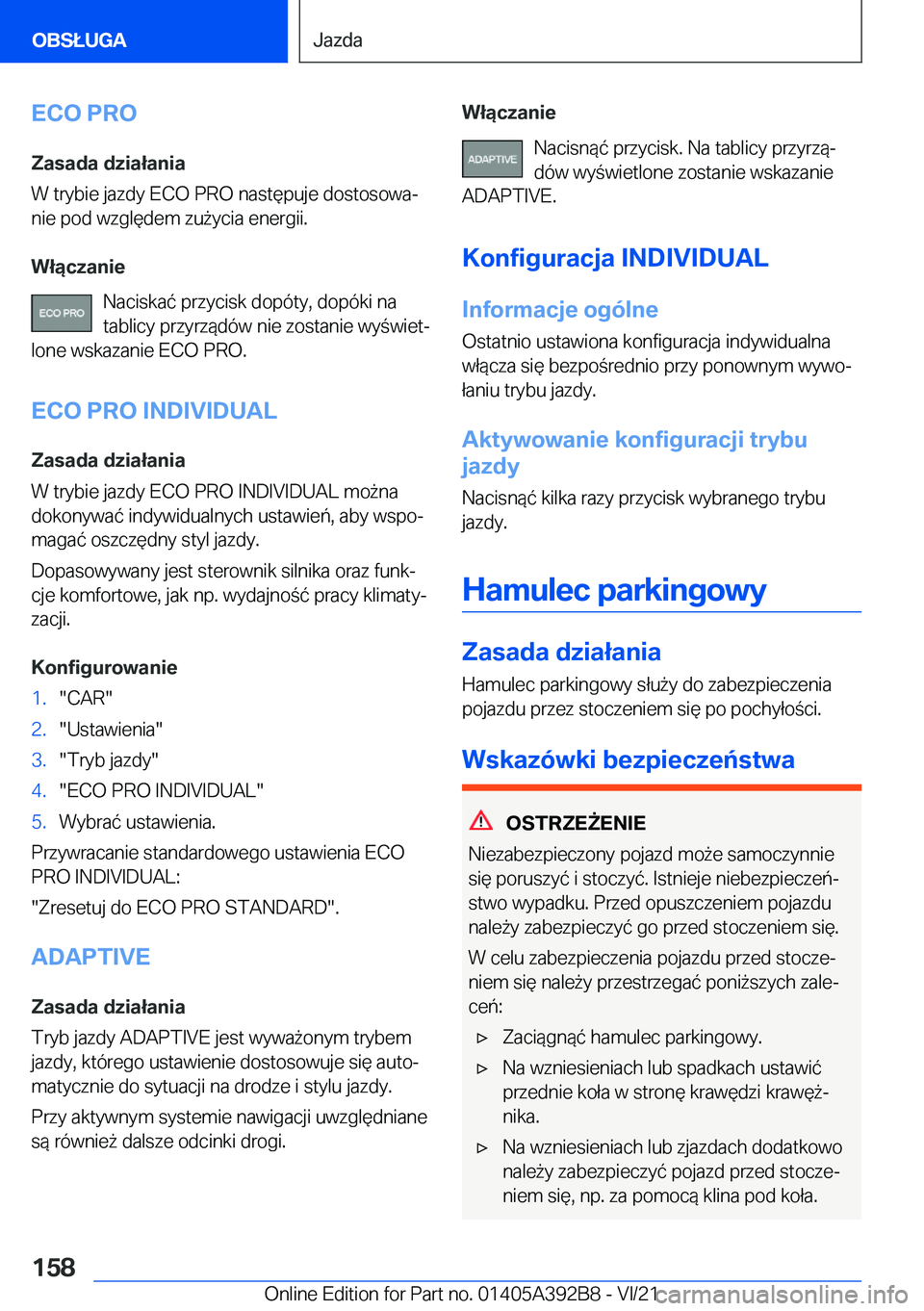 BMW 4 SERIES 2022  Instrukcja obsługi (in Polish) �E�C�O��P�R�O�Z�a�s�a�d�a��d�z�i�a�ł�a�n�i�a
�W��t�r�y�b�i�e��j�a�z�d�y��E�C�O��P�R�O��n�a�s�t�