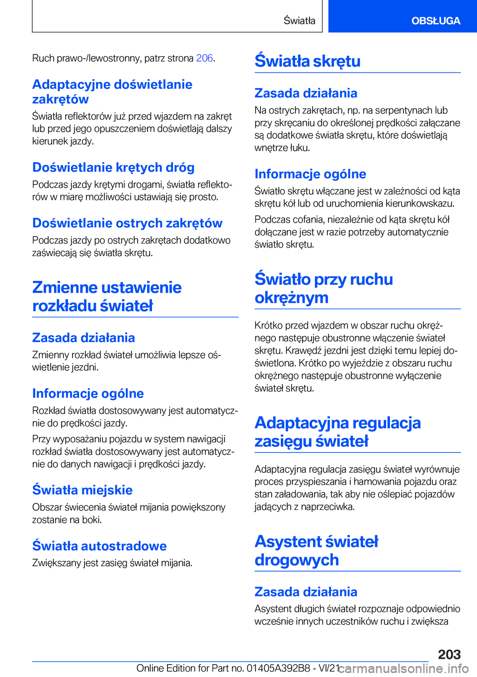 BMW 4 SERIES 2022  Instrukcja obsługi (in Polish) �R�u�c�h��p�r�a�w�o�-�/�l�e�w�o�s�t�r�o�n�n�y�,��p�a�t�r�z��s�t�r�o�n�a��2�0�6�.
�A�d�a�p�t�a�c�y�j�n�e��d�o�w�i�e�t�l�a�n�i�e
�z�a�k�r�