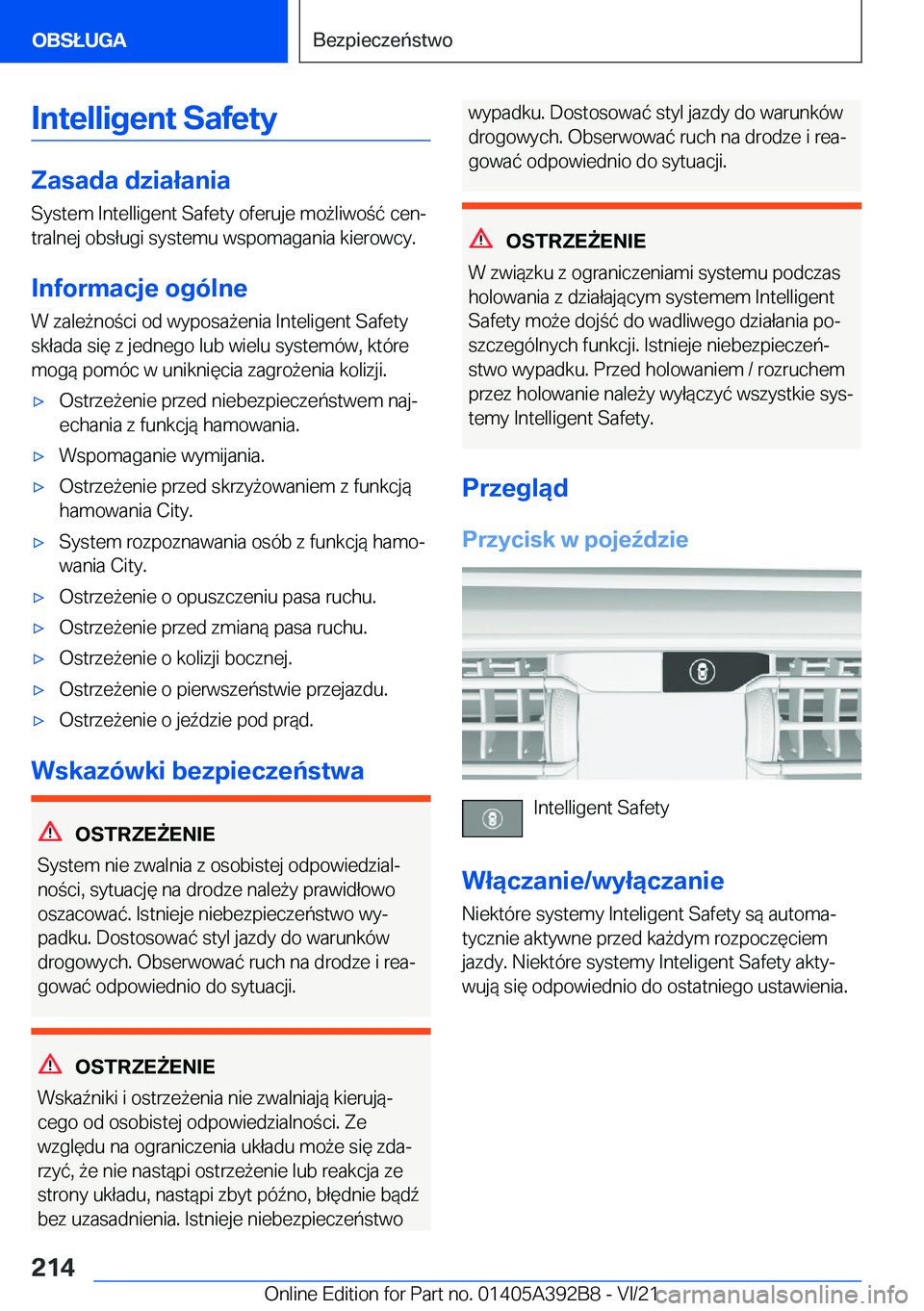 BMW 4 SERIES 2022  Instrukcja obsługi (in Polish) �I�n�t�e�l�l�i�g�e�n�t��S�a�f�e�t�y
�Z�a�s�a�d�a��d�z�i�a�ł�a�n�i�a�S�y�s�t�e�m��I�n�t�e�l�l�i�g�e�n�t��S�a�f�e�t�y��o�f�e�r�u�j�e��m�o9�l�i�w�o�