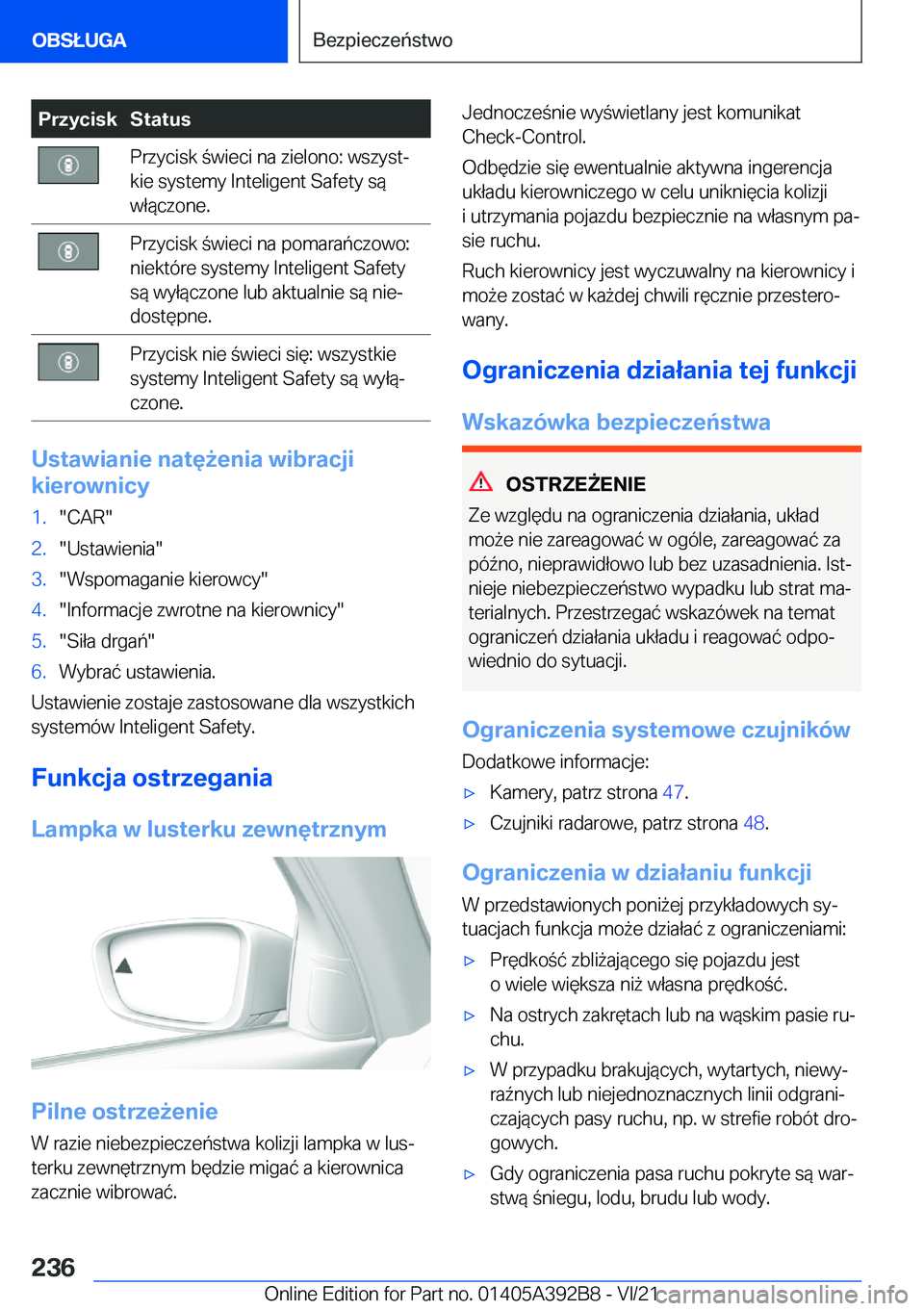 BMW 4 SERIES 2022  Instrukcja obsługi (in Polish) �P�r�z�y�c�i�s�k�S�t�a�t�u�s�P�r�z�y�c�i�s�k��w�i�e�c�i��n�a��z�i�e�l�o�n�o�:��w�s�z�y�s�tj
�k�i�e��s�y�s�t�e�m�y��I�n�t�e�l�i�g�e�n�t��S�a�f�e�t�y��s�