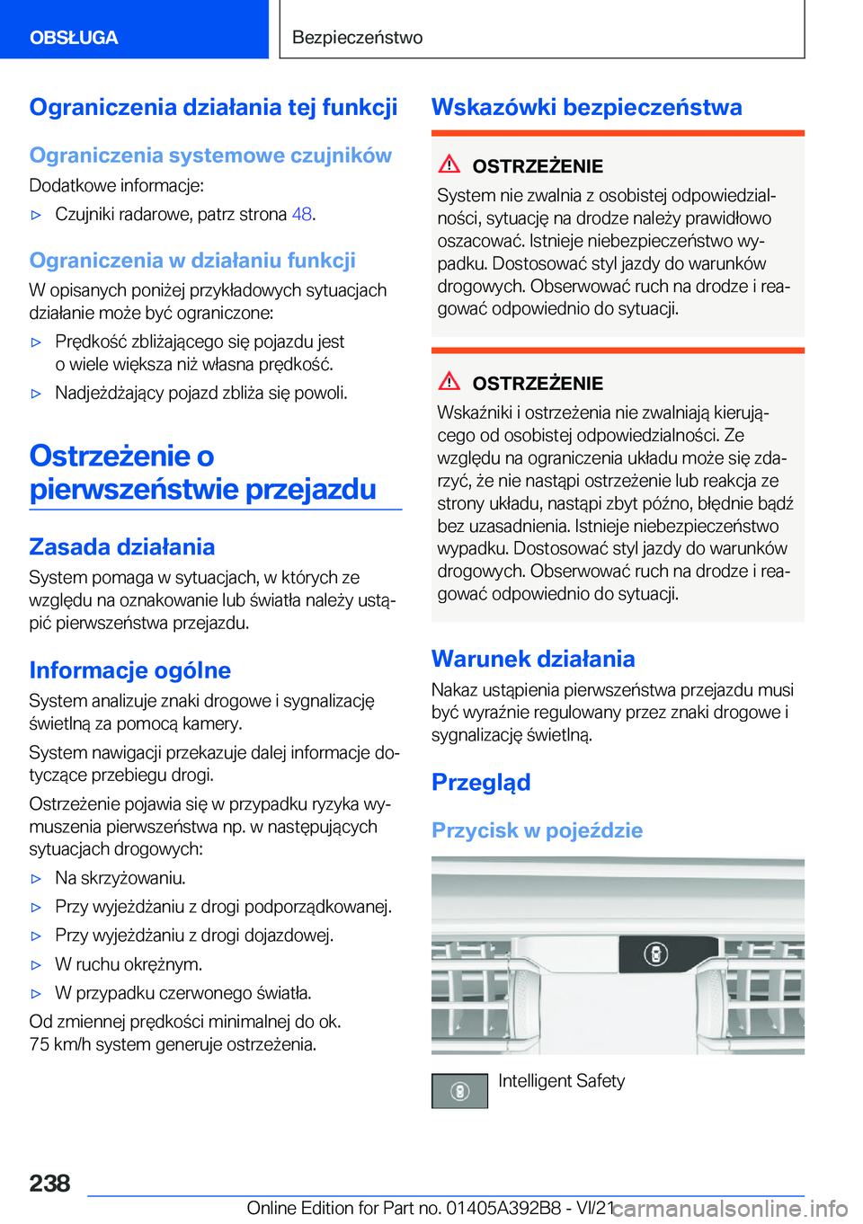 BMW 4 SERIES 2022  Instrukcja obsługi (in Polish) �O�g�r�a�n�i�c�z�e�n�i�a��d�z�i�a�ł�a�n�i�a��t�e�j��f�u�n�k�c�j�i�O�g�r�a�n�i�c�z�e�n�i�a��s�y�s�t�e�m�o�w�e��c�z�u�j�n�i�k�