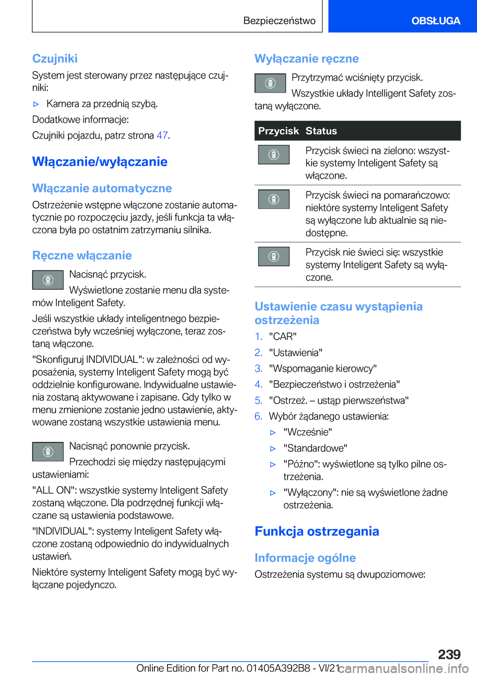 BMW 4 SERIES 2022  Instrukcja obsługi (in Polish) �C�z�u�j�n�i�k�i
�S�y�s�t�e�m��j�e�s�t��s�t�e�r�o�w�a�n�y��p�r�z�e�z��n�a�s�t�
