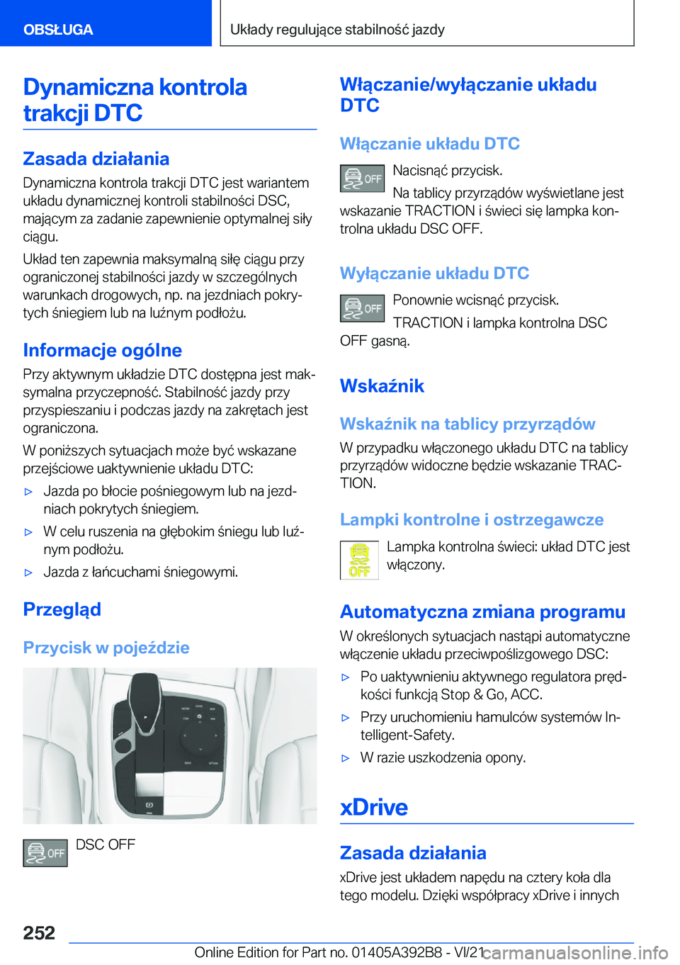 BMW 4 SERIES 2022  Instrukcja obsługi (in Polish) �D�y�n�a�m�i�c�z�n�a��k�o�n�t�r�o�l�a�t�r�a�k�c�j�i��D�T�C
�Z�a�s�a�d�a��d�z�i�a�ł�a�n�i�a
�D�y�n�a�m�i�c�z�n�a��k�o�n�t�r�o�l�a��t�r�a�k�c�j�i��D�T�C��j�e�s�t��w�a�r�i�a�n�t�e�m
�u�k�ł�a�d�