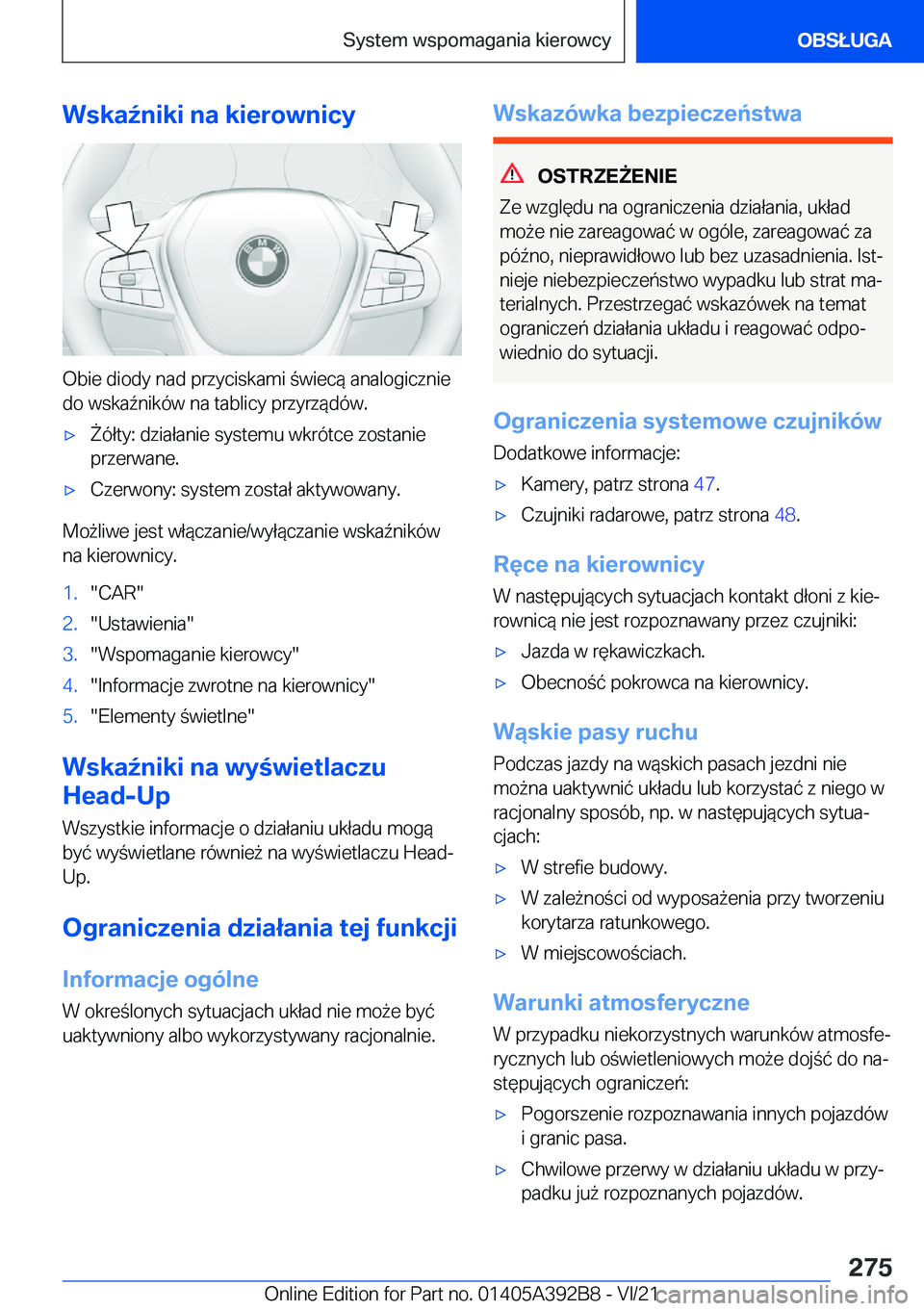 BMW 4 SERIES 2022  Instrukcja obsługi (in Polish) �W�s�k�a7�n�i�k�i��n�a��k�i�e�r�o�w�n�i�c�y
�O�b�i�e��d�i�o�d�y��n�a�d��p�r�z�y�c�i�s�k�a�m�i��w�i�e�c�