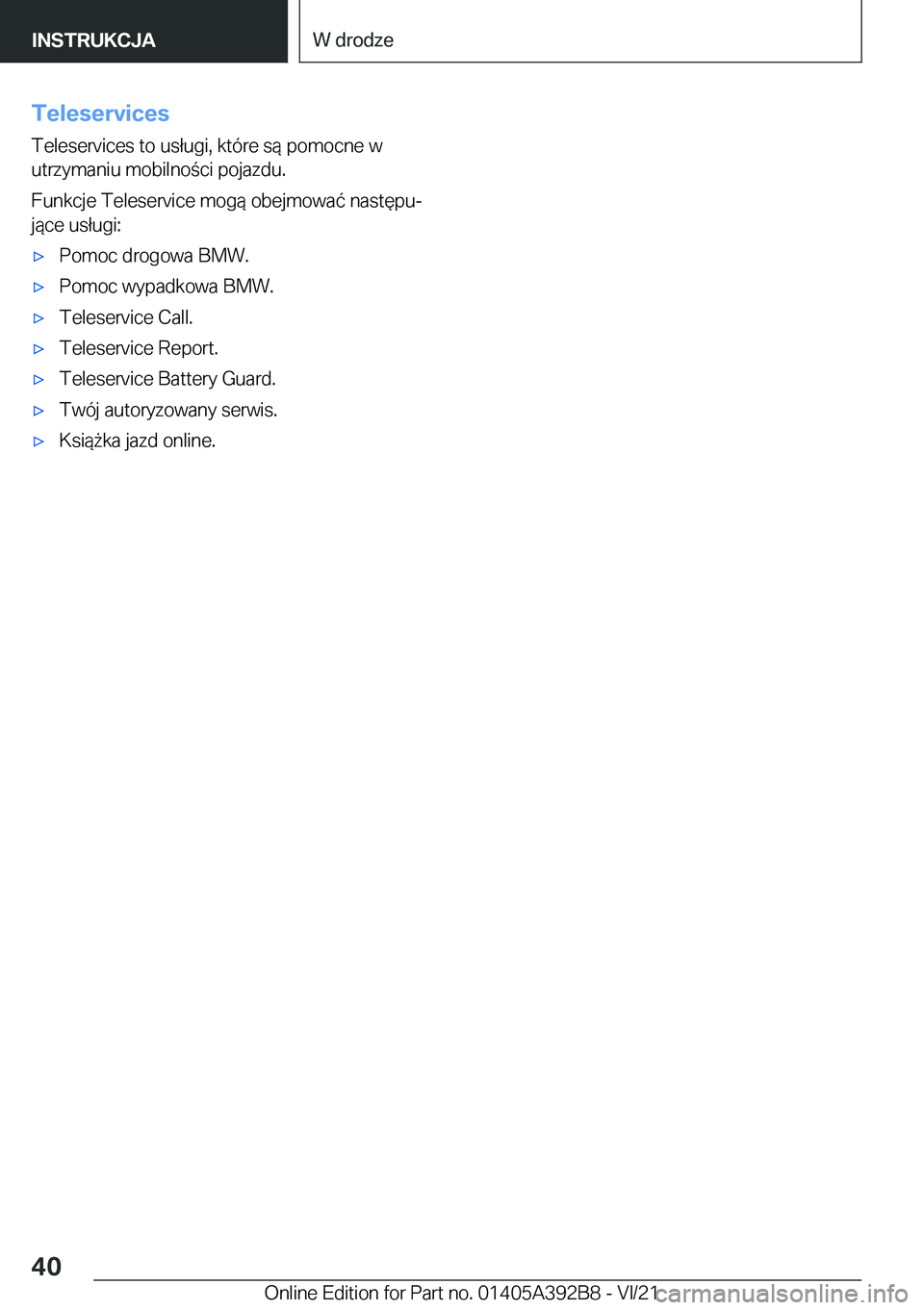 BMW 4 SERIES 2022  Instrukcja obsługi (in Polish) �T�e�l�e�s�e�r�v�i�c�e�s�T�e�l�e�s�e�r�v�i�c�e�s��t�o��u�s�ł�u�g�i�,��k�t�
