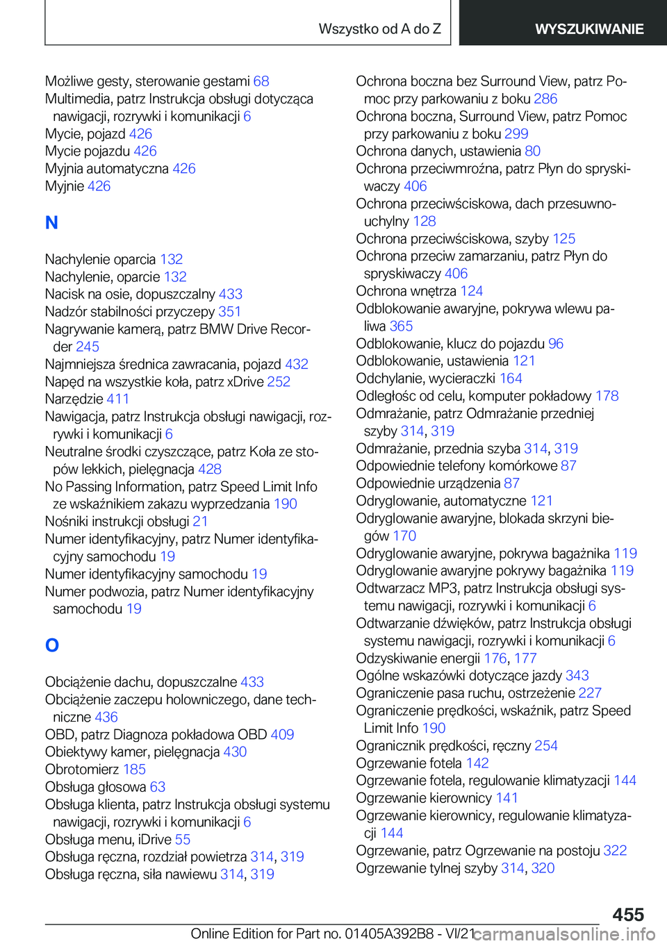 BMW 4 SERIES 2022  Instrukcja obsługi (in Polish) �M�o9�l�i�w�e��g�e�s�t�y�,��s�t�e�r�o�w�a�n�i�e��g�e�s�t�a�m�i��6�8�
�M�u�l�t�i�m�e�d�i�a�,��p�a�t�r�z��I�n�s�t�r�u�k�c�j�a��o�b�s�ł�u�g�i��d�o�t�y�c�z�