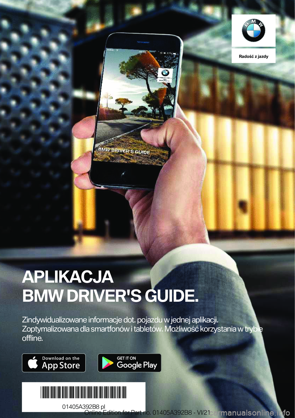 BMW 4 SERIES 2022  Instrukcja obsługi (in Polish) �R�a�d�o�ć��z��j�a�z�d�y
�A�P�L�I�K�A�C�J�A
�B�M�W��D�R�I�V�E�R�'�S��G�U�I�D�E�.
�;�i�n�d�y�w�i�d�u�a�l�i�z�o�w�a�n�e��i�n�f�o�r�m�a�c�j�e��d�o�t���p�o�j�a�z�d�u��w��j�e�d�n�e�j��a�p