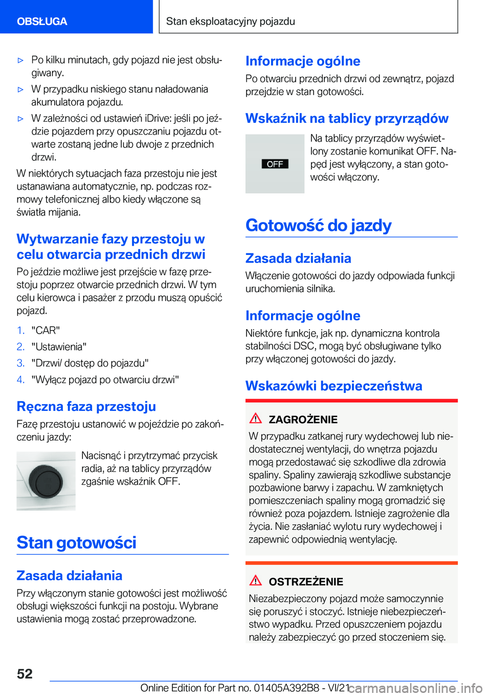 BMW 4 SERIES 2022  Instrukcja obsługi (in Polish) 'x�P�o��k�i�l�k�u��m�i�n�u�t�a�c�h�,��g�d�y��p�o�j�a�z�d��n�i�e��j�e�s�t��o�b�s�ł�uj
�g�i�w�a�n�y�.'x�W��p�r�z�y�p�a�d�k�u��n�i�s�k�i�e�g�o��s�t�a�n�u��n�a�ł�a�d�o�w�a�n�i�a �a�k