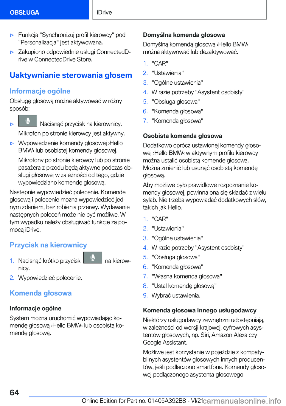 BMW 4 SERIES 2022  Instrukcja obsługi (in Polish) 'x�F�u�n�k�c�j�a���S�y�n�c�h�r�o�n�i�z�u�j��p�r�o�f�i�l��k�i�e�r�o�w�c�y���p�o�d��P�e�r�s�o�n�a�l�i�z�a�c�j�a���j�e�s�t��a�k�t�y�w�o�w�a�n�a�.'x�Z�a�k�u�p�i�o�n�o��o�d�p�o�w�i�e�d�n