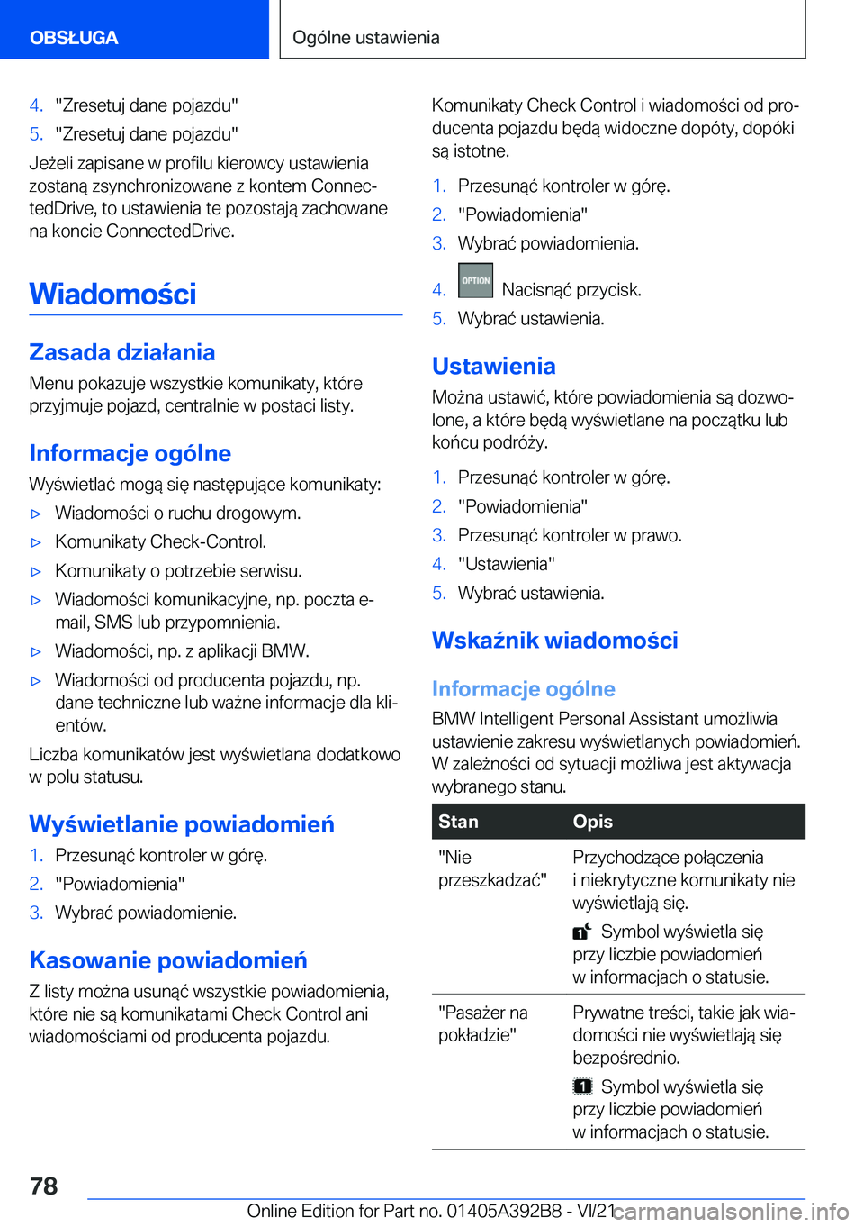 BMW 4 SERIES 2022  Instrukcja obsługi (in Polish) �4�.��Z�r�e�s�e�t�u�j��d�a�n�e��p�o�j�a�z�d�u��5�.��Z�r�e�s�e�t�u�j��d�a�n�e��p�o�j�a�z�d�u�
�J�e9�e�l�i��z�a�p�i�s�a�n�e��w��p�r�o�f�i�l�u��k�i�e�r�o�w�c�y��u�s�t�a�w�i�e�n�i�a�z�o�s�t�