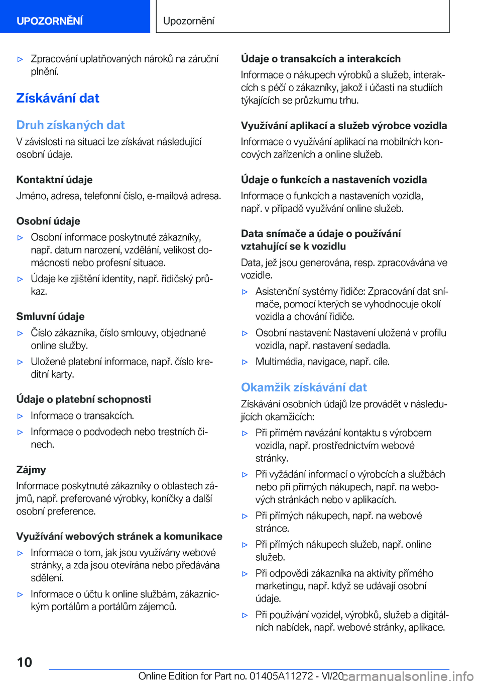 BMW 4 SERIES COUPE 2021  Návod na použití (in Czech) 'x�Z�p�r�a�c�o�v�á�n�