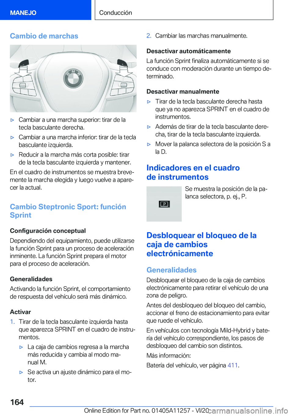BMW 4 SERIES COUPE 2021  Manuales de Empleo (in Spanish) �C�a�m�b�i�o��d�e��m�a�r�c�h�a�s'x�C�a�m�b�i�a�r��a��u�n�a��m�a�r�c�h�a��s�u�p�e�r�i�o�r�:��t�i�r�a�r��d�e��l�a
�t�e�c�l�a��b�a�s�c�u�l�a�n�t�e��d�e�r�e�c�h�a�.'x�C�a�m�b�i�a�r��a�