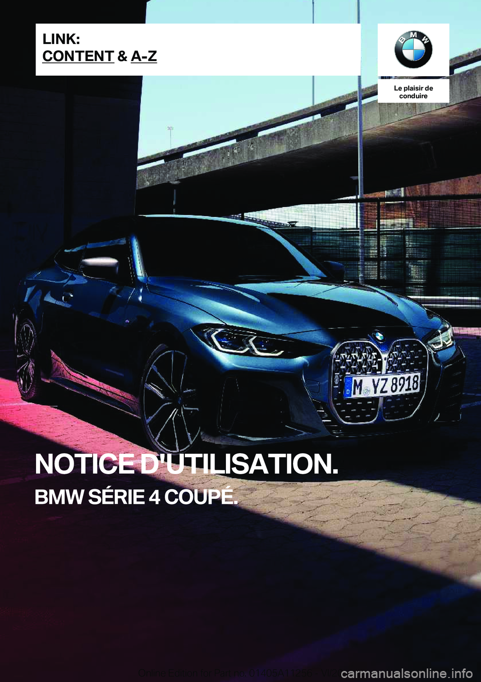 BMW 4 SERIES COUPE 2021  Notices Demploi (in French) �L�e��p�l�a�i�s�i�r��d�e�c�o�n�d�u�i�r�e
�N�O�T�I�C�E��D�'�U�T�I�L�I�S�A�T�I�O�N�.
�B�M�W��S�