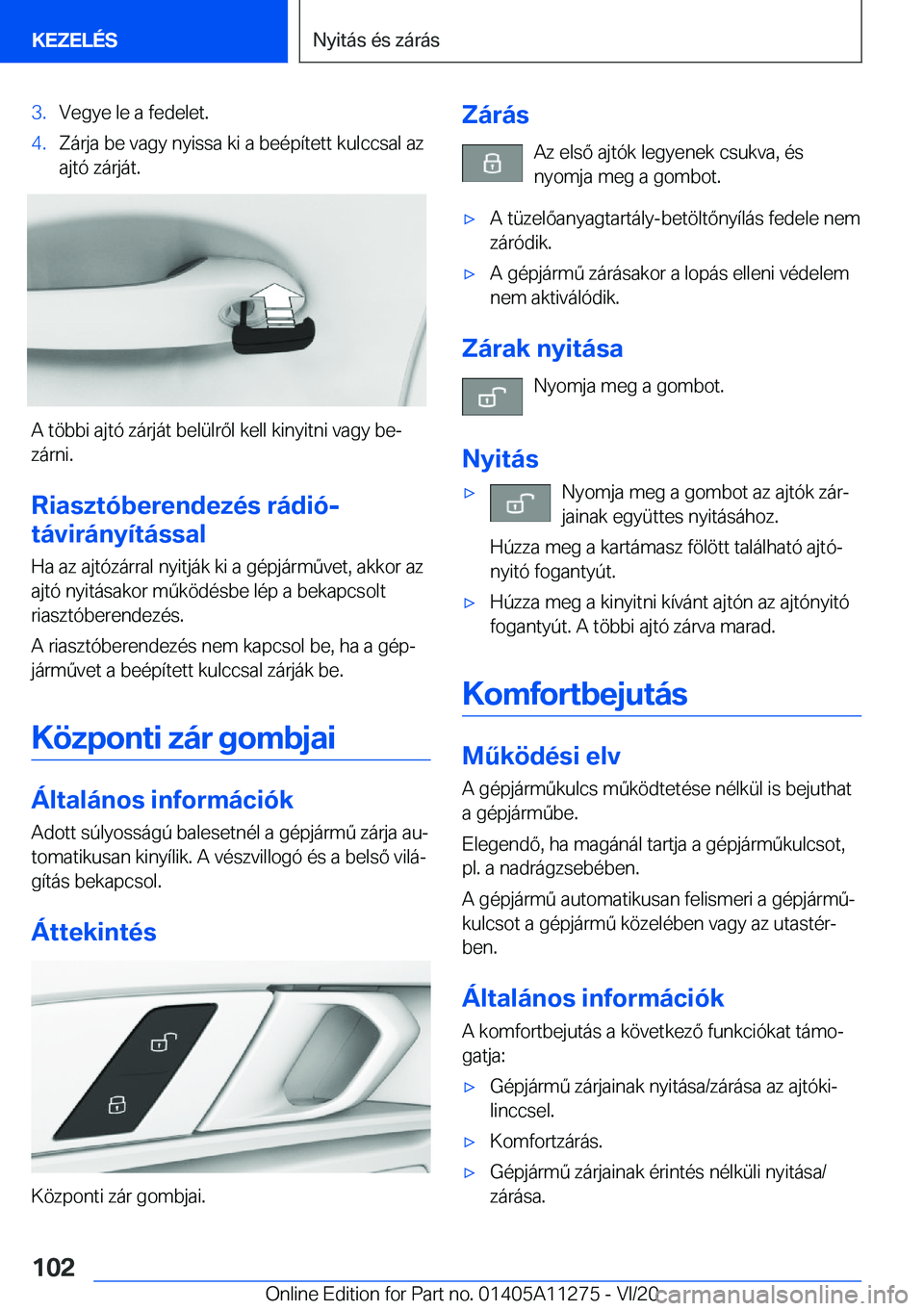 BMW 4 SERIES COUPE 2021  Kezelési útmutató (in Hungarian) �3�.�V�e�g�y�e��l�e��a��f�e�d�e�l�e�t�.�4�.�Z�á�r�j�a��b�e��v�a�g�y��n�y�i�s�s�a��k�i��a��b�e�