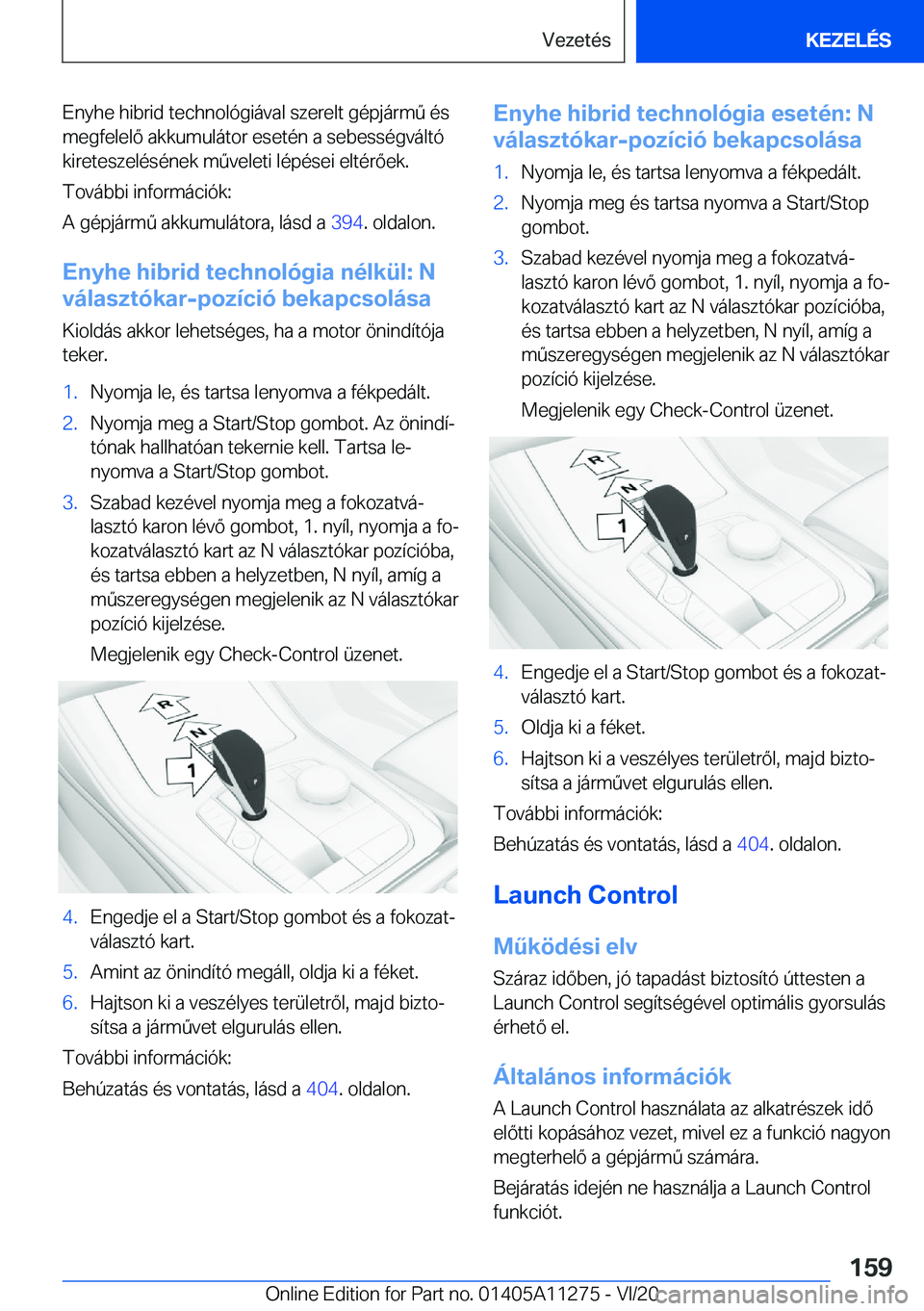 BMW 4 SERIES COUPE 2021  Kezelési útmutató (in Hungarian) �E�n�y�h�e��h�i�b�r�i�d��t�e�c�h�n�o�l�