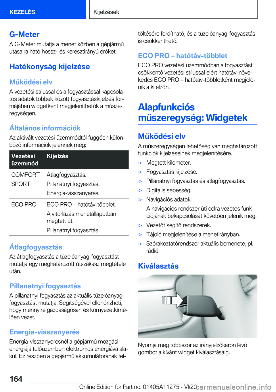 BMW 4 SERIES COUPE 2021  Kezelési útmutató (in Hungarian) �G�-�M�e�t�e�r�A��G�-�M�e�t�e�r��m�u�t�a�t�j�a��a��m�e�n�e�t��k�ö�z�b�e�n��a��g�