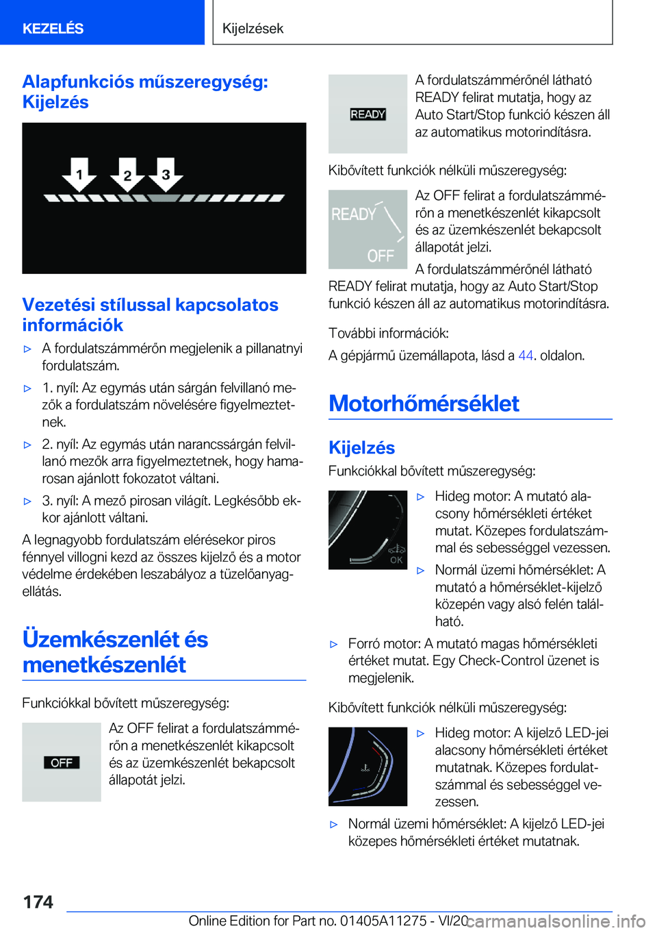 BMW 4 SERIES COUPE 2021  Kezelési útmutató (in Hungarian) �A�l�a�p�f�u�n�k�c�i�