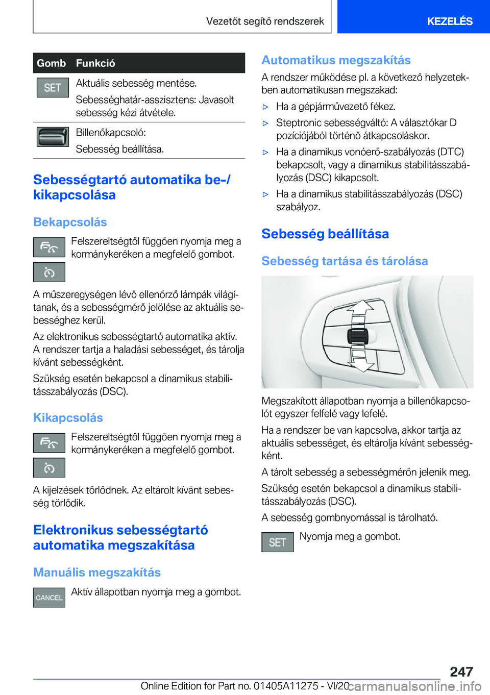 BMW 4 SERIES COUPE 2021  Kezelési útmutató (in Hungarian) �G�o�m�b�F�u�n�k�c�i�