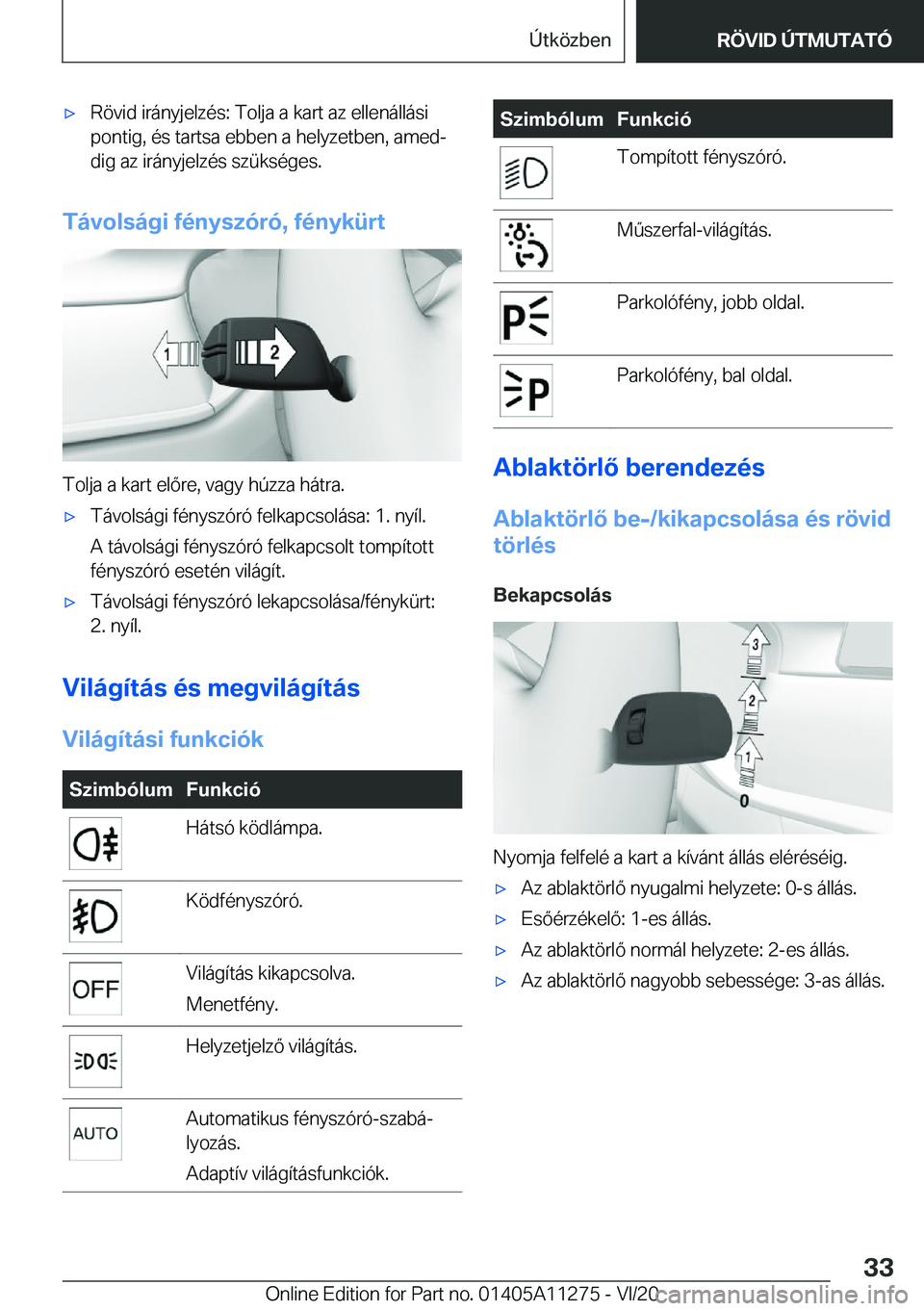 BMW 4 SERIES COUPE 2021  Kezelési útmutató (in Hungarian) 'x�R�ö�v�i�d��i�r�á�n�y�j�e�l�z�