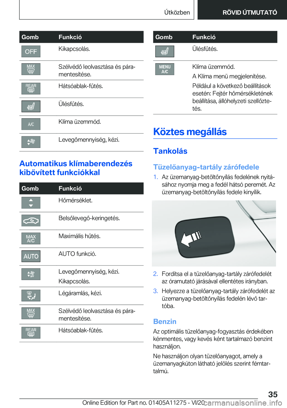 BMW 4 SERIES COUPE 2021  Kezelési útmutató (in Hungarian) �G�o�m�b�F�u�n�k�c�i�