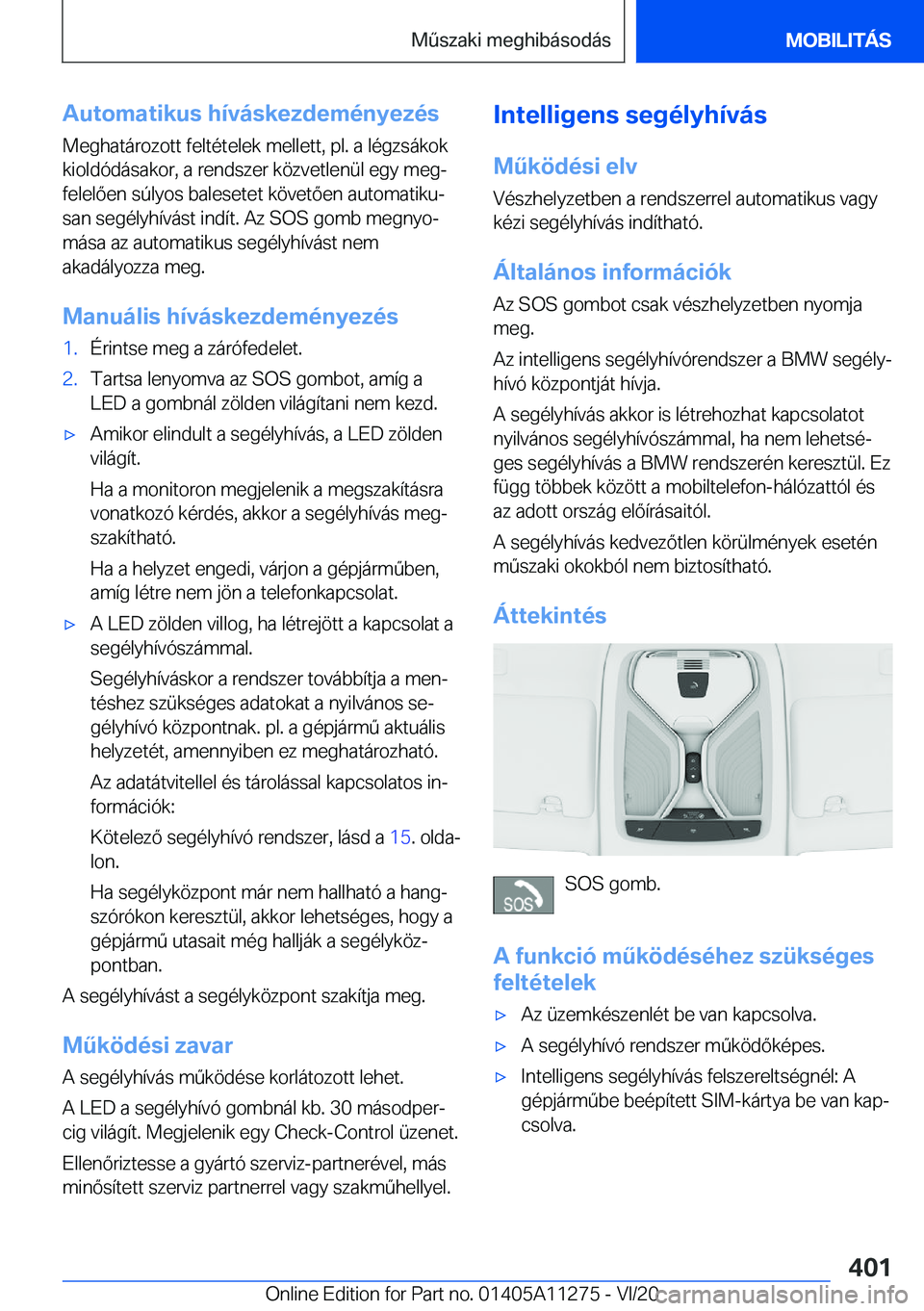 BMW 4 SERIES COUPE 2021  Kezelési útmutató (in Hungarian) �A�u�t�o�m�a�t�i�k�u�s��h�