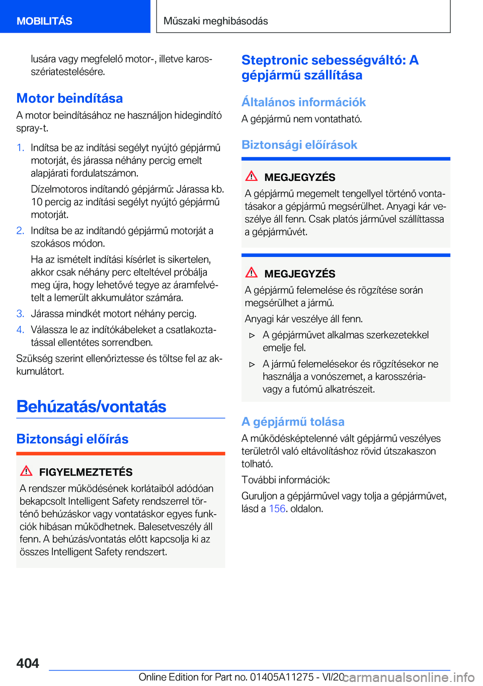 BMW 4 SERIES COUPE 2021  Kezelési útmutató (in Hungarian) �l�u�s�á�r�a��v�a�g�y��m�e�g�f�e�l�e�l�