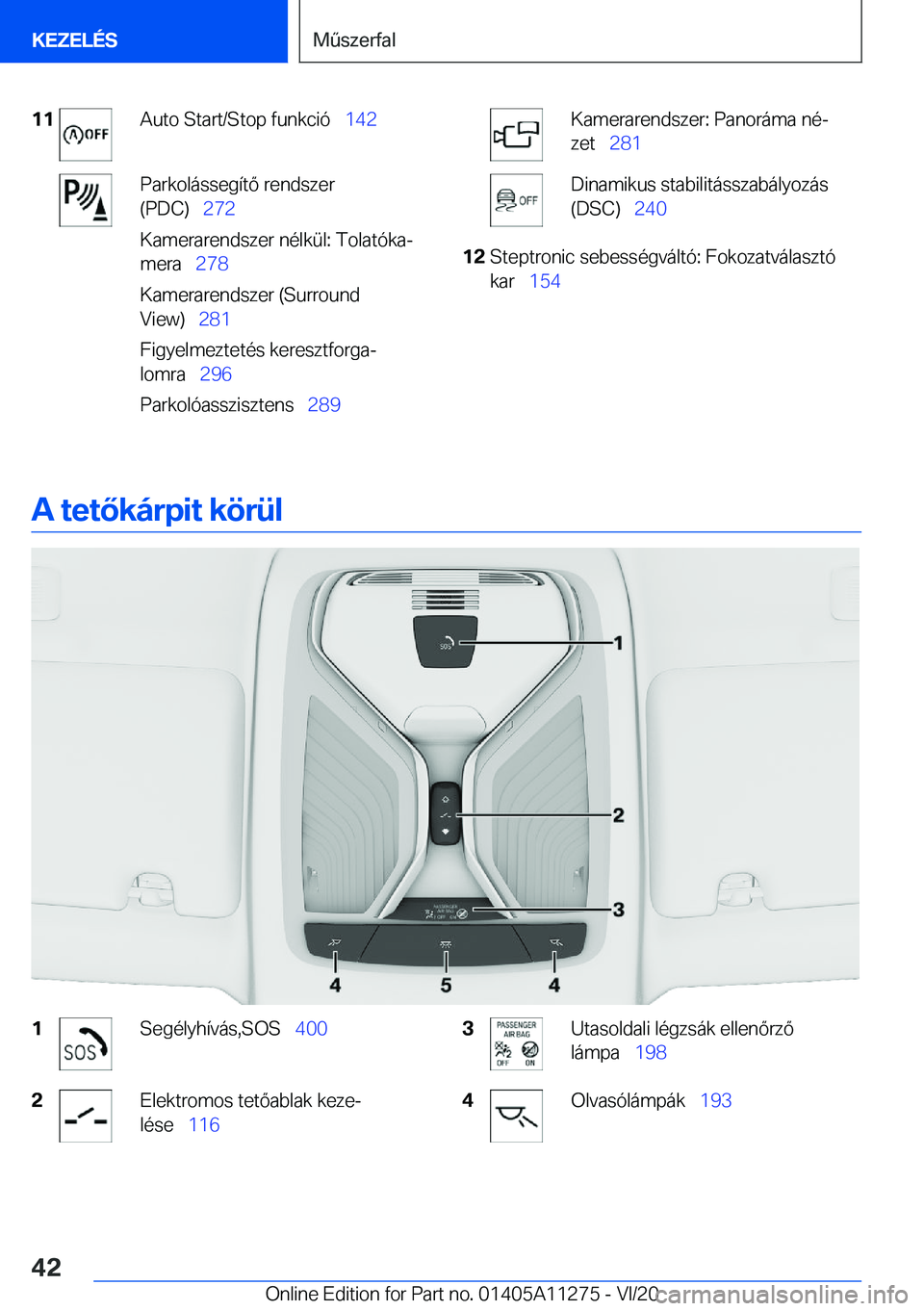 BMW 4 SERIES COUPE 2021  Kezelési útmutató (in Hungarian) �1�1�A�u�t�o��S�t�a�r�t�/�S�t�o�p��f�u�n�k�c�i�