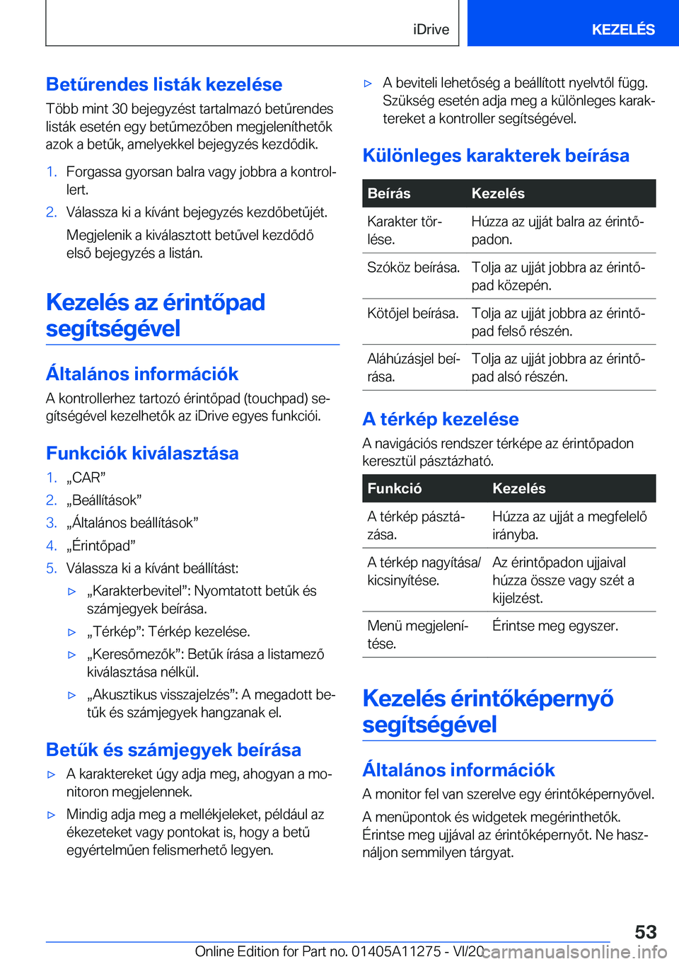 BMW 4 SERIES COUPE 2021  Kezelési útmutató (in Hungarian) �B�e�t2�r�e�n�d�e�s��l�i�s�t�