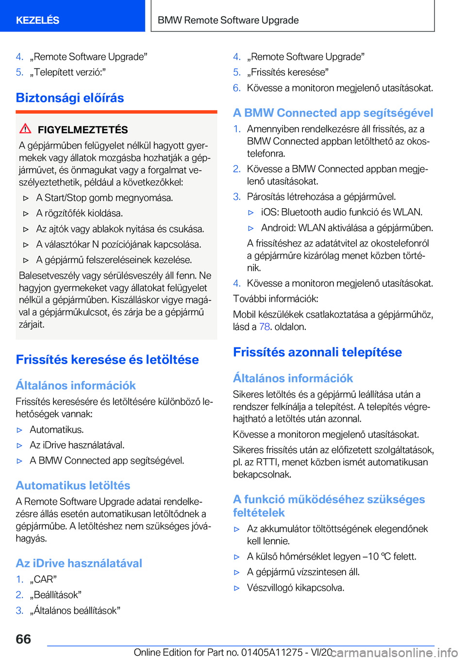 BMW 4 SERIES COUPE 2021  Kezelési útmutató (in Hungarian) �4�.x�R�e�m�o�t�e��S�o�f�t�w�a�r�e��U�p�g�r�a�d�ew�5�.x�T�e�l�e�p�