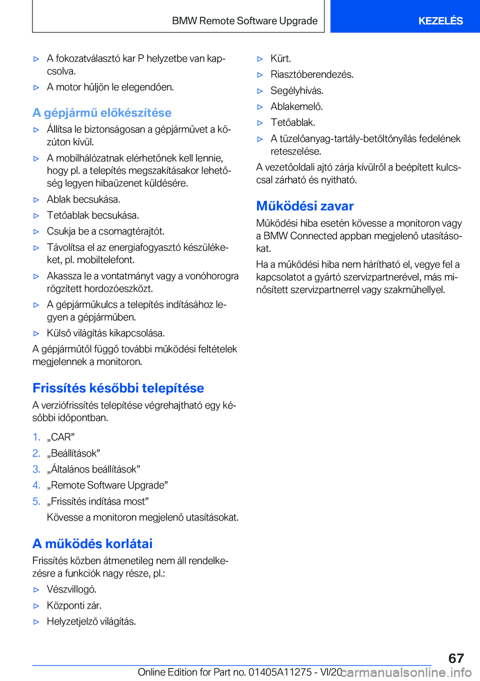 BMW 4 SERIES COUPE 2021  Kezelési útmutató (in Hungarian) 'x�A��f�o�k�o�z�a�t�v�á�l�a�s�z�t�