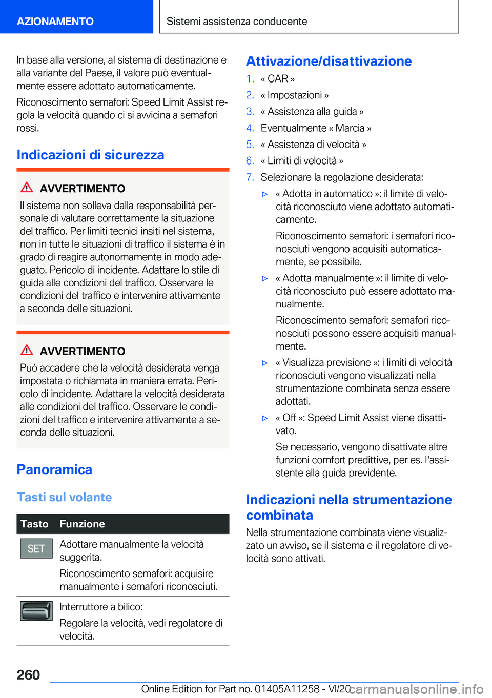 BMW 4 SERIES COUPE 2021  Libretti Di Uso E manutenzione (in Italian) �I�n��b�a�s�e��a�l�l�a��v�e�r�s�i�o�n�e�,��a�l��s�i�s�t�e�m�a��d�i��d�e�s�t�i�n�a�z�i�o�n�e��e�a�l�l�a��v�a�r�i�a�n�t�e��d�e�l��P�a�e�s�e�,��i�l��v�a�l�o�r�e��p�u�