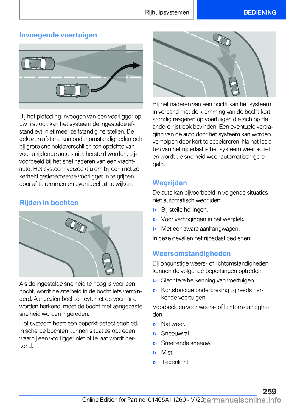 BMW 4 SERIES COUPE 2021  Instructieboekjes (in Dutch) �I�n�v�o�e�g�e�n�d�e��v�o�e�r�t�u�i�g�e�n
�B�i�j��h�e�t��p�l�o�t�s�e�l�i�n�g��i�n�v�o�e�g�e�n��v�a�n��e�e�n��v�o�o�r�l�i�g�g�e�r��o�p�u�w��r�i�j�s�t�r�o�o�k��k�a�n��h�e�t��s�y�s�t�e�e�m��