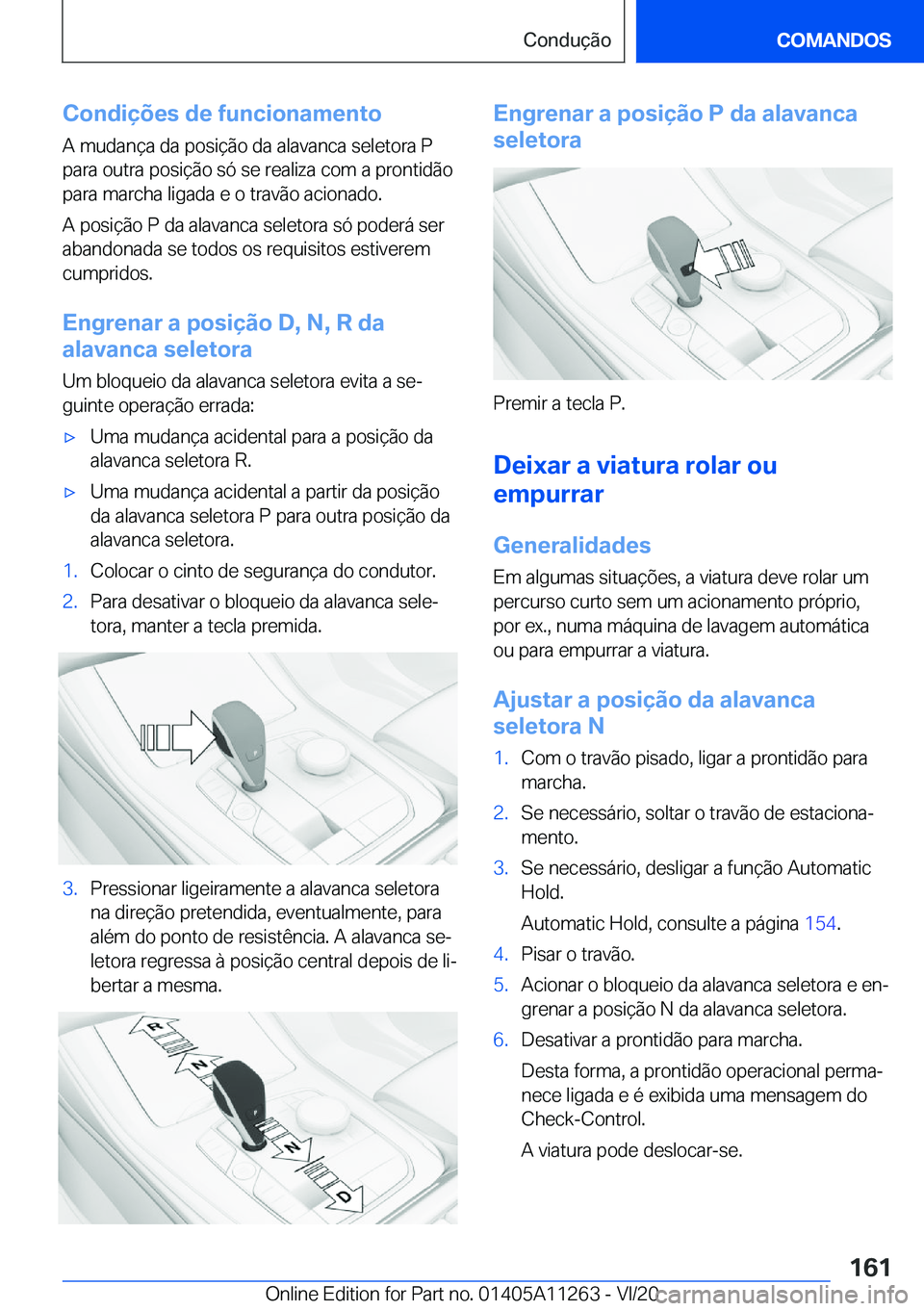 BMW 4 SERIES COUPE 2021  Manual do condutor (in Portuguese) �C�o�n�d�i�
