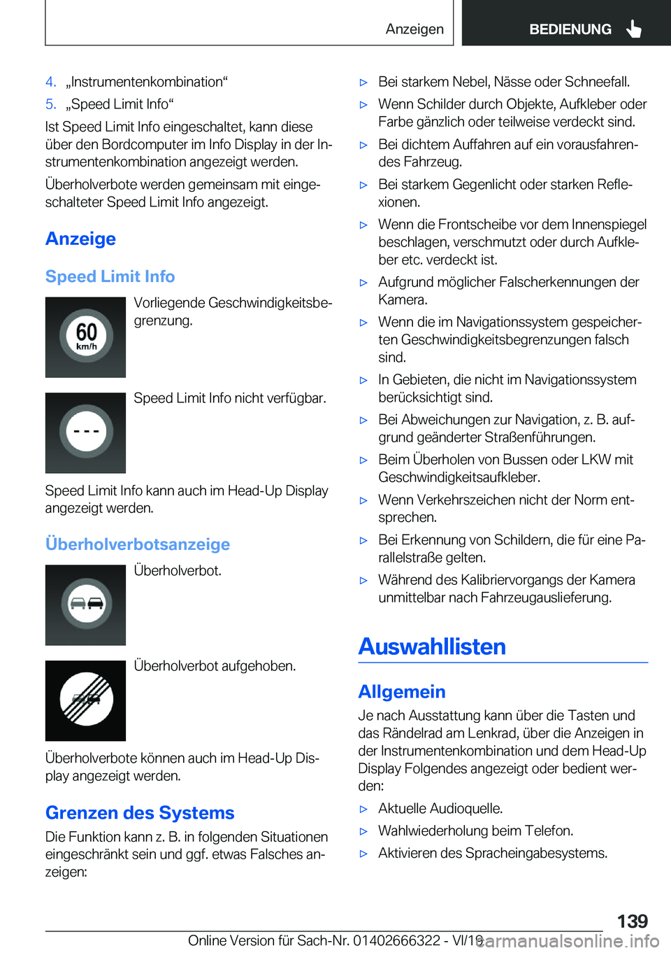 BMW 4 SERIES COUPE 2020  Betriebsanleitungen (in German) �4�.x�I�n�s�t�r�u�m�e�n�t�e�n�k�o�m�b�i�n�a�t�i�o�nv�5�.x�S�p�e�e�d��L�i�m�i�t��I�n�f�ov
�I�s�t��S�p�e�e�d��L�i�m�i�t��I�n�f�o��e�i�n�g�e�s�c�h�a�l�t�e�t�,��k�a�n�n��d�i�e�s�e�