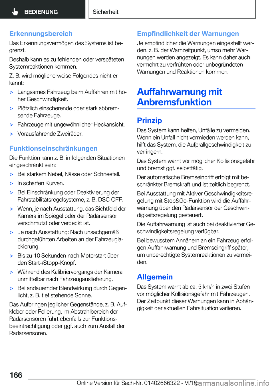 BMW 4 SERIES COUPE 2020  Betriebsanleitungen (in German) �E�r�k�e�n�n�u�n�g�s�b�e�r�e�i�c�h
�D�a�s��E�r�k�e�n�n�u�n�g�s�v�e�r�m�