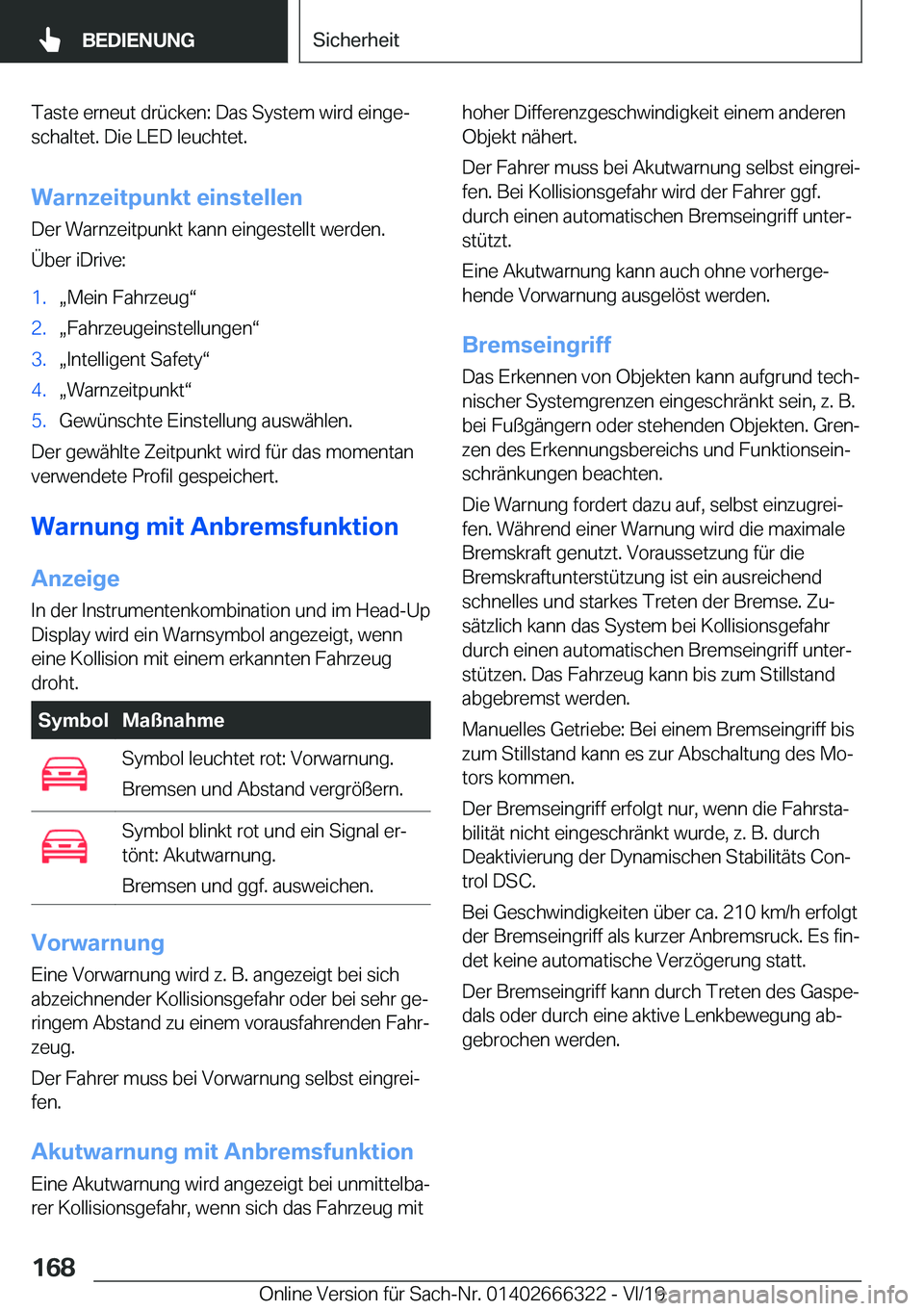 BMW 4 SERIES COUPE 2020  Betriebsanleitungen (in German) �T�a�s�t�e��e�r�n�e�u�t��d�r�