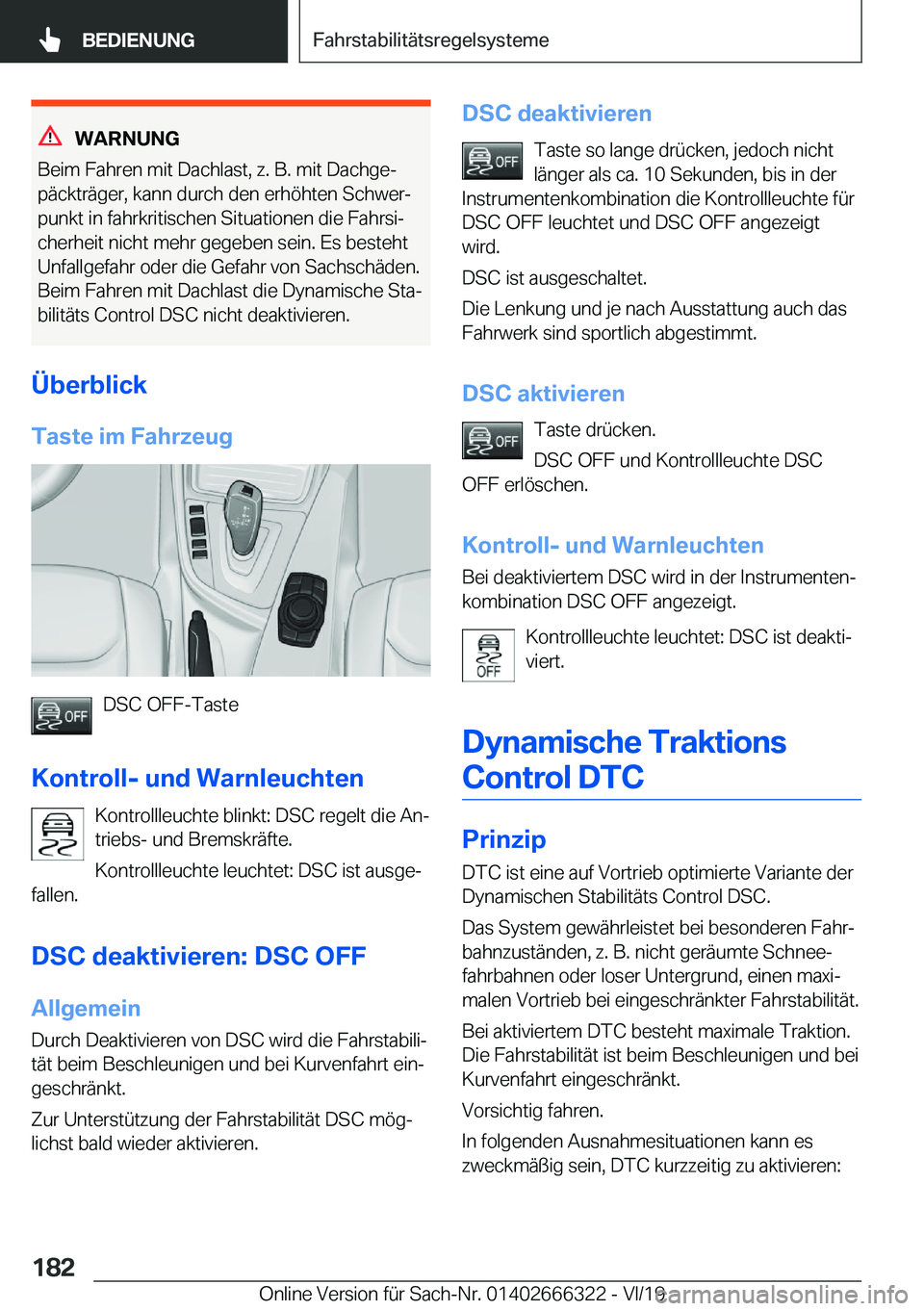 BMW 4 SERIES COUPE 2020  Betriebsanleitungen (in German) �W�A�R�N�U�N�G
�B�e�i�m��F�a�h�r�e�n��m�i�t��D�a�c�h�l�a�s�t�,��z�.��B�.��m�i�t��D�a�c�h�g�ej
�p�