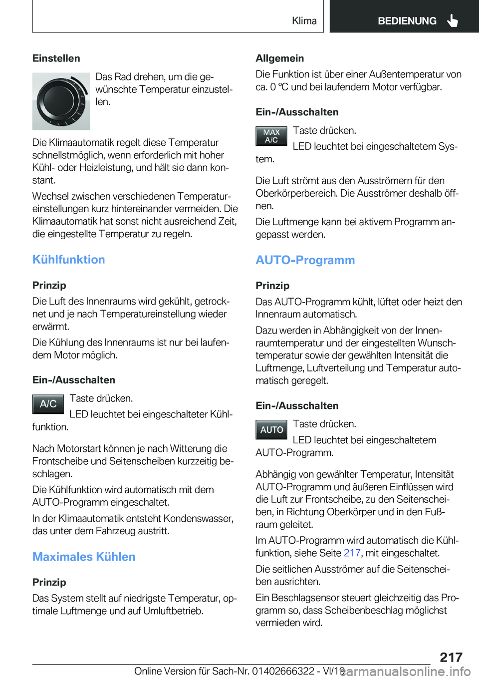 BMW 4 SERIES COUPE 2020  Betriebsanleitungen (in German) �E�i�n�s�t�e�l�l�e�n�D�a�s��R�a�d��d�r�e�h�e�n�,��u�m��d�i�e��g�ej�w�