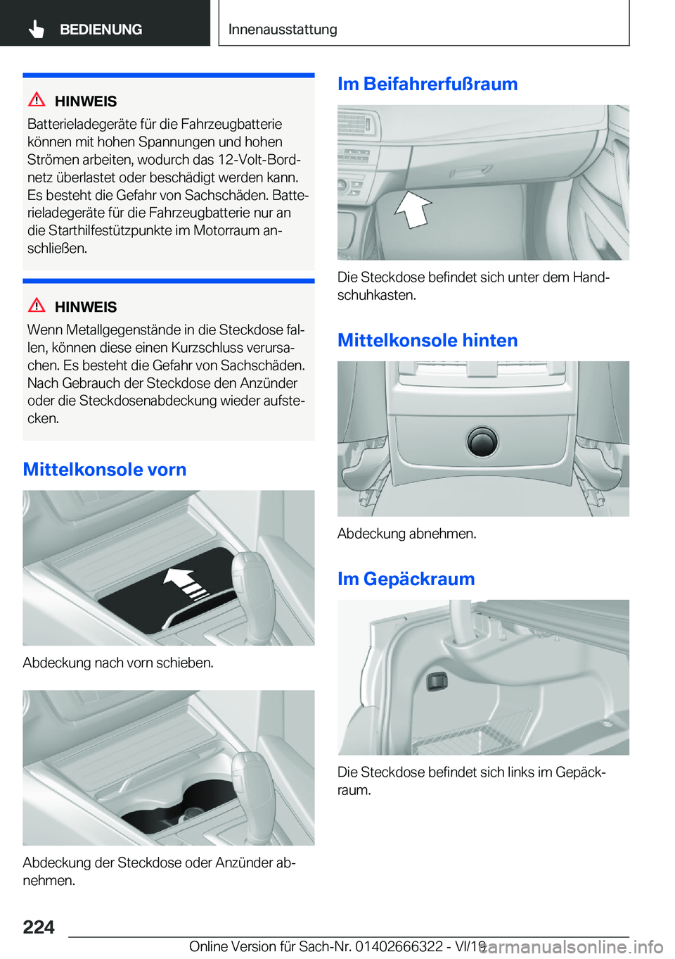 BMW 4 SERIES COUPE 2020  Betriebsanleitungen (in German) �H�I�N�W�E�I�S
�B�a�t�t�e�r�i�e�l�a�d�e�g�e�r�