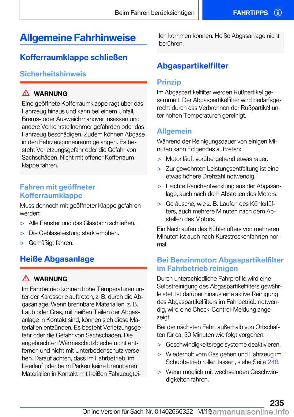BMW 4 SERIES COUPE 2020  Betriebsanleitungen (in German) �A�l�l�g�e�m�e�i�n�e��F�a�h�r�h�i�n�w�e�i�s�e
�K�o�f�f�e�r�r�a�u�m�k�l�a�p�p�e��s�c�h�l�i�e�