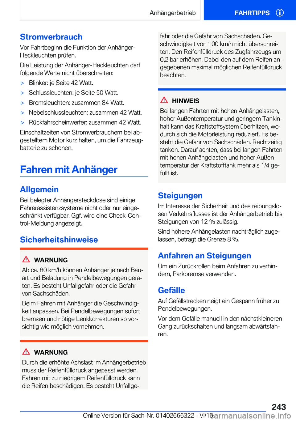 BMW 4 SERIES COUPE 2020  Betriebsanleitungen (in German) �S�t�r�o�m�v�e�r�b�r�a�u�c�h�V�o�r��F�a�h�r�t�b�e�g�i�n�n��d�i�e��F�u�n�k�t�i�o�n��d�e�r��A�n�h�