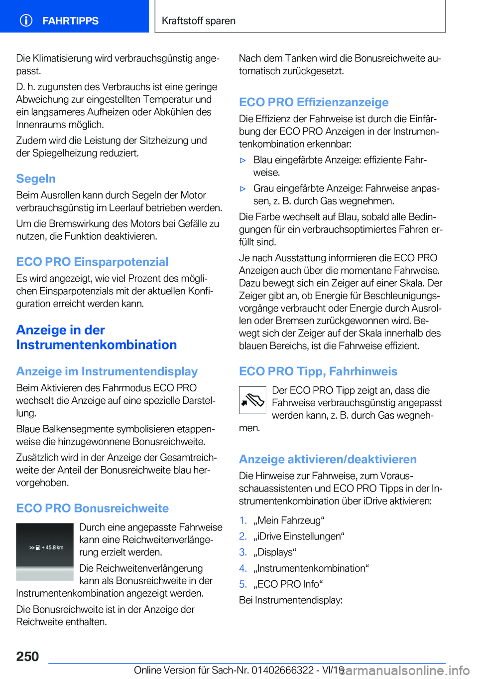 BMW 4 SERIES COUPE 2020  Betriebsanleitungen (in German) �D�i�e��K�l�i�m�a�t�i�s�i�e�r�u�n�g��w�i�r�d��v�e�r�b�r�a�u�c�h�s�g�