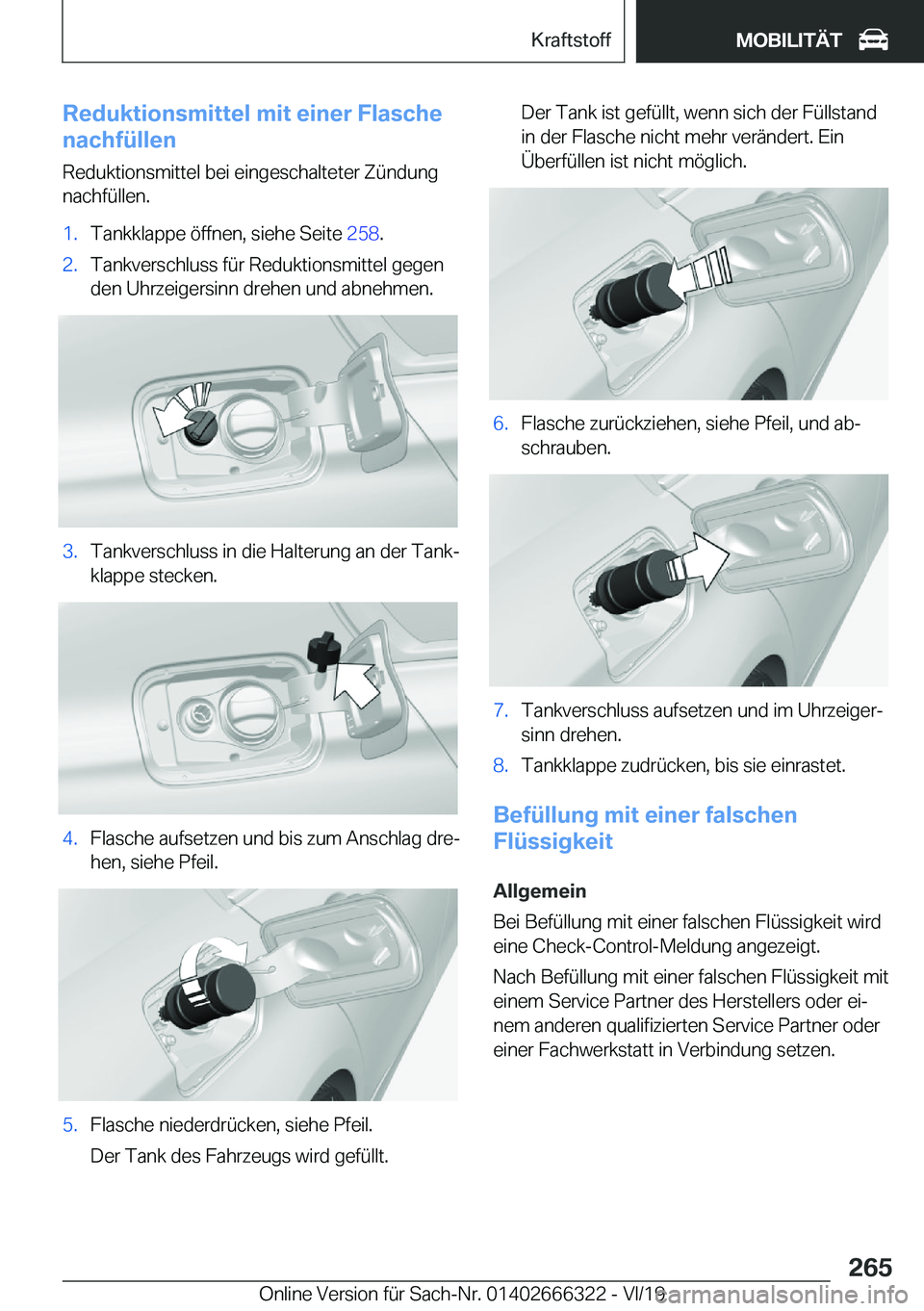 BMW 4 SERIES COUPE 2020  Betriebsanleitungen (in German) �R�e�d�u�k�t�i�o�n�s�m�i�t�t�e�l��m�i�t��e�i�n�e�r��F�l�a�s�c�h�e
�n�a�c�h�f�