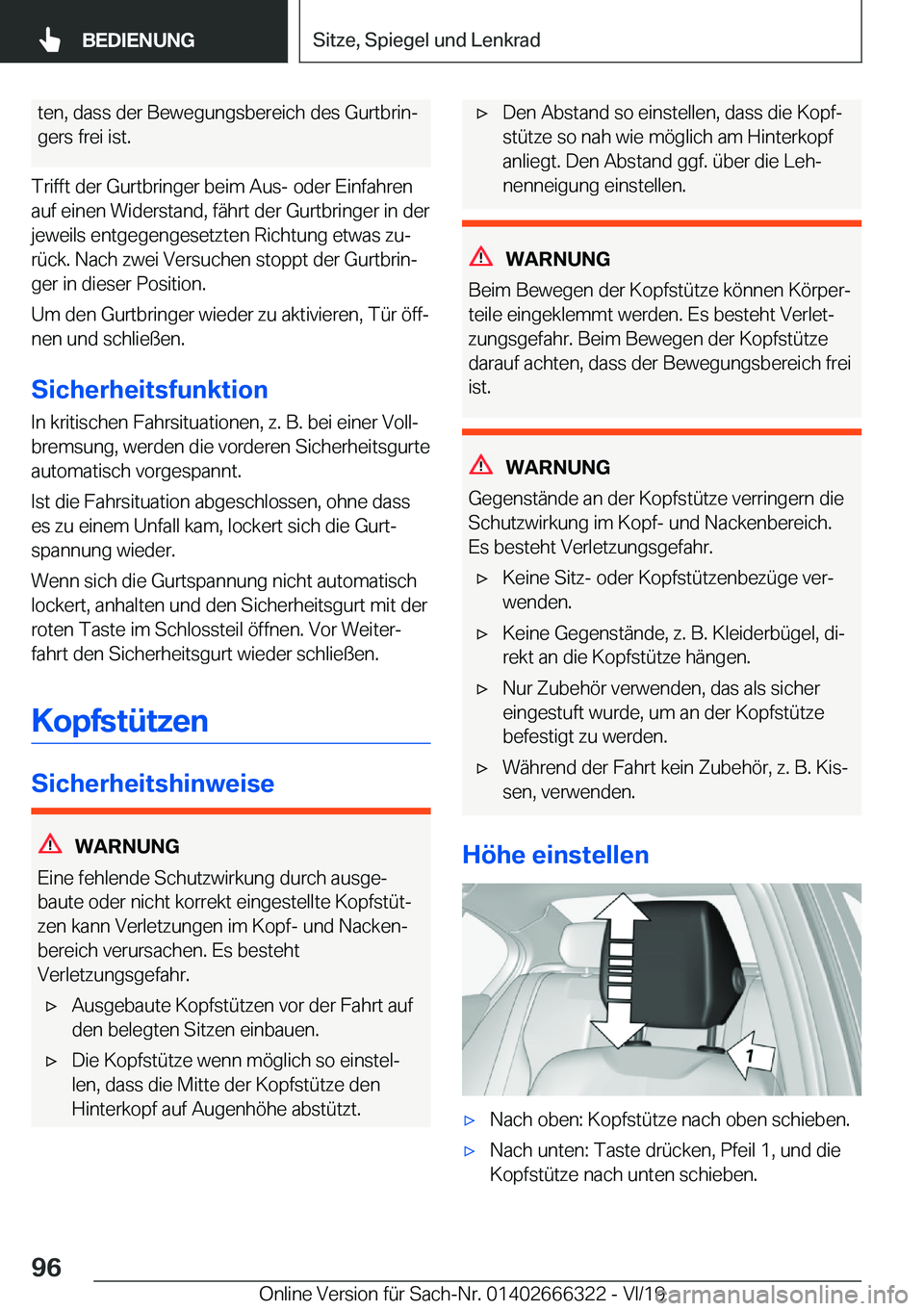 BMW 4 SERIES COUPE 2020  Betriebsanleitungen (in German) �t�e�n�,��d�a�s�s��d�e�r��B�e�w�e�g�u�n�g�s�b�e�r�e�i�c�h��d�e�s��G�u�r�t�b�r�i�nj
�g�e�r�s��f�r�e�i��i�s�t�.
�T�r�i�f�f�t��d�e�r��G�u�r�t�b�r�i�n�g�e�r��b�e�i�m��A�u�s�-��o�d�e�r��E�i�n