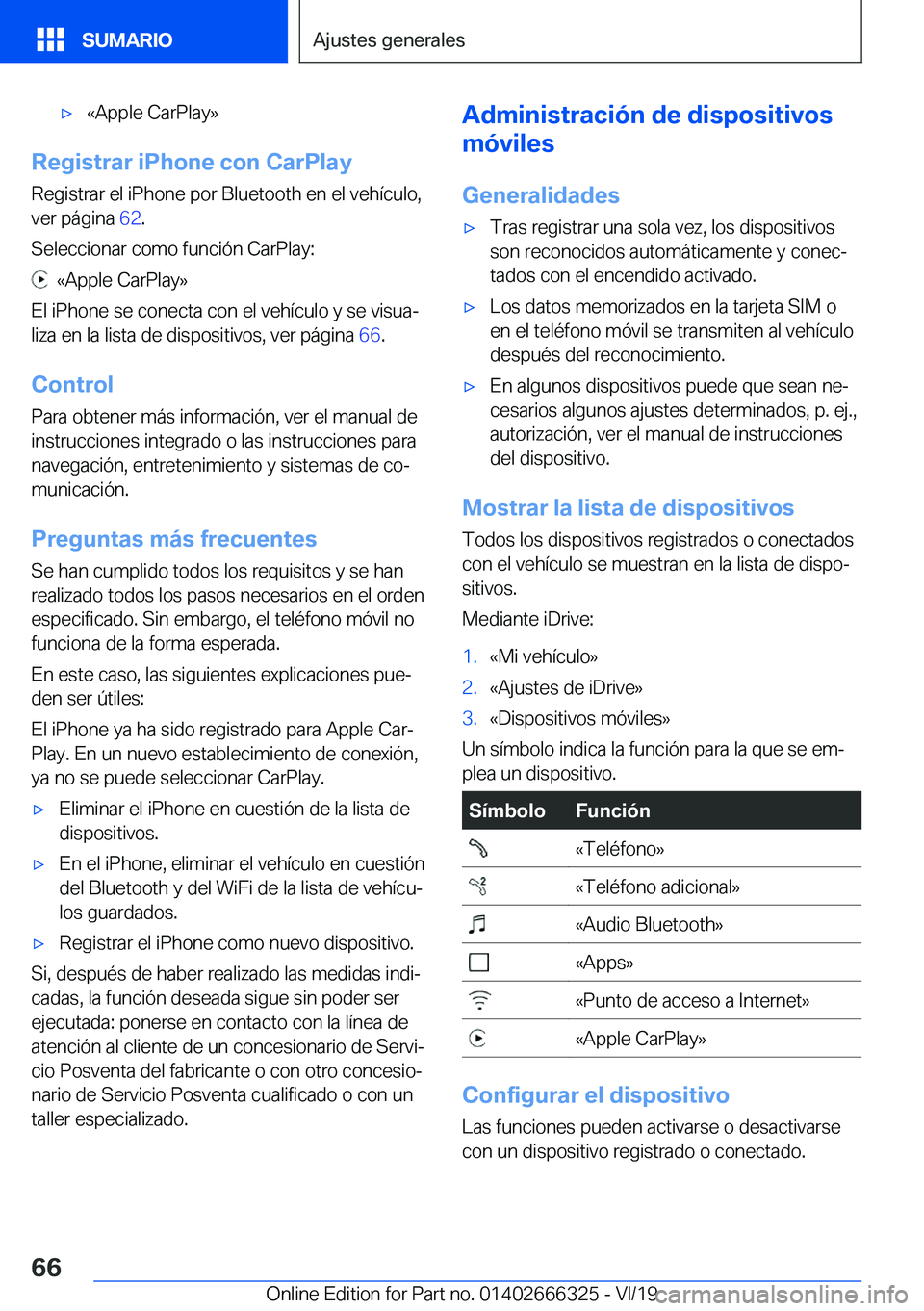 BMW 4 SERIES COUPE 2020  Manuales de Empleo (in Spanish) x�«�A�p�p�l�e��C�a�r�P�l�a�y�{
�R�e�g�i�s�t�r�a�r��i�P�h�o�n�e��c�o�n��C�a�r�P�l�a�y�R�e�g�i�s�t�r�a�r��e�l��i�P�h�o�n�e��p�o�r��B�l�u�e�t�o�o�t�h��e�n��e�l��v�e�h�