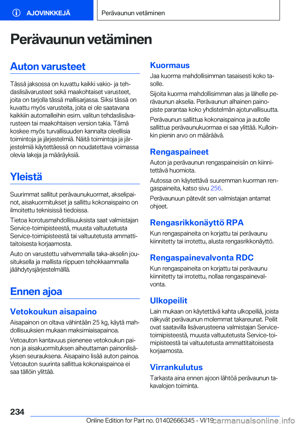 BMW 4 SERIES COUPE 2020  Omistajan Käsikirja (in Finnish) �P�e�r�